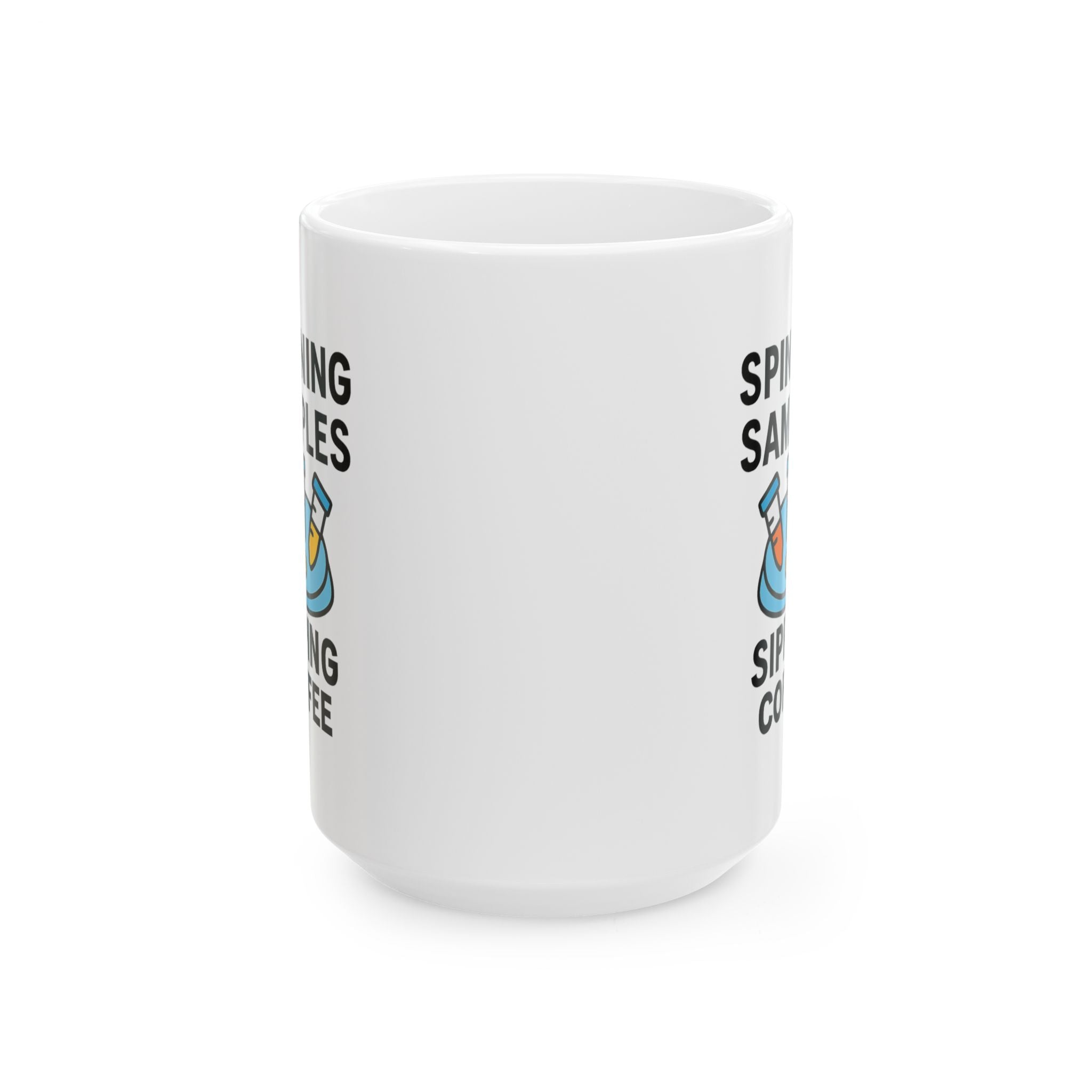 Lab Tech Spinning Samples Sipping Coffee Coffee Mug | Coffee Lover Gift | Ceramic Mug