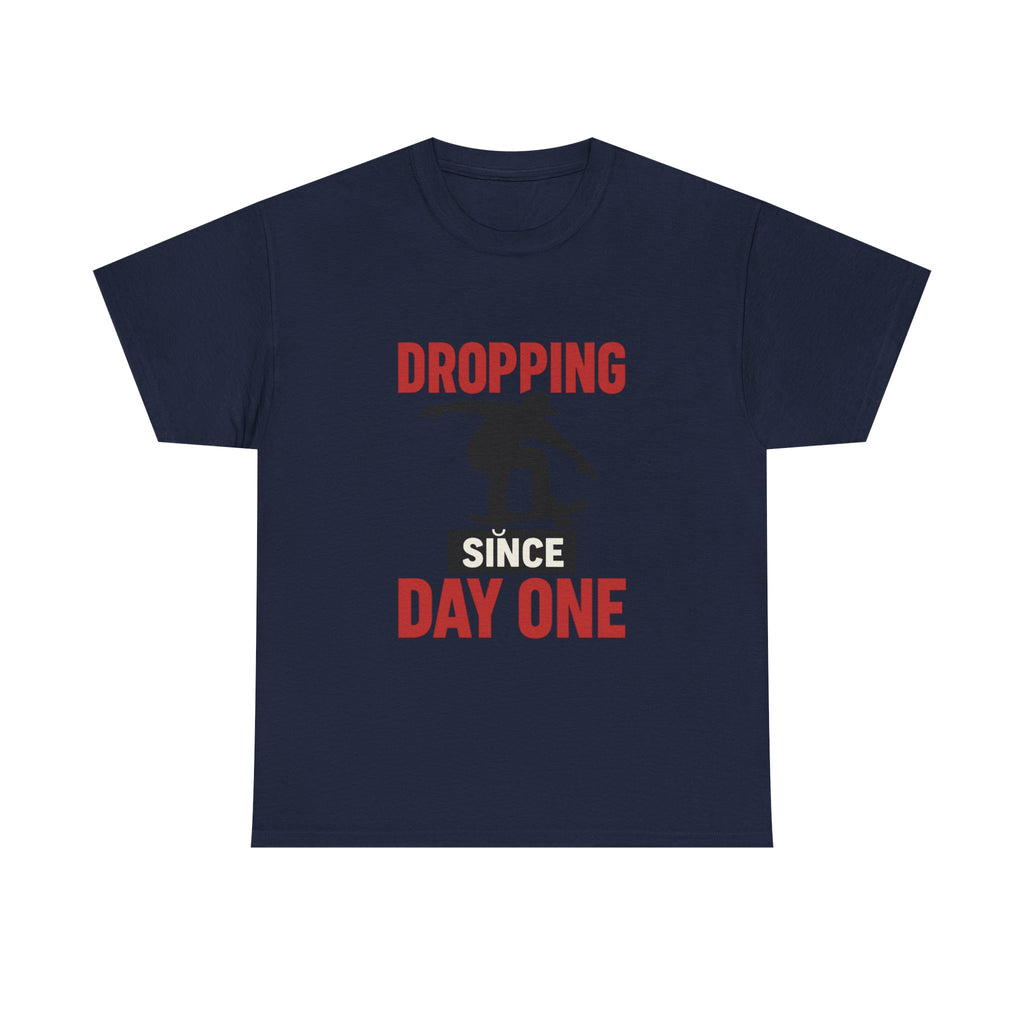 Skater Dropping In Since Day One T-Shirt | Unique Gift | Graphic Tee