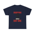 Skater Dropping In Since Day One T-Shirt | Unique Gift | Graphic Tee