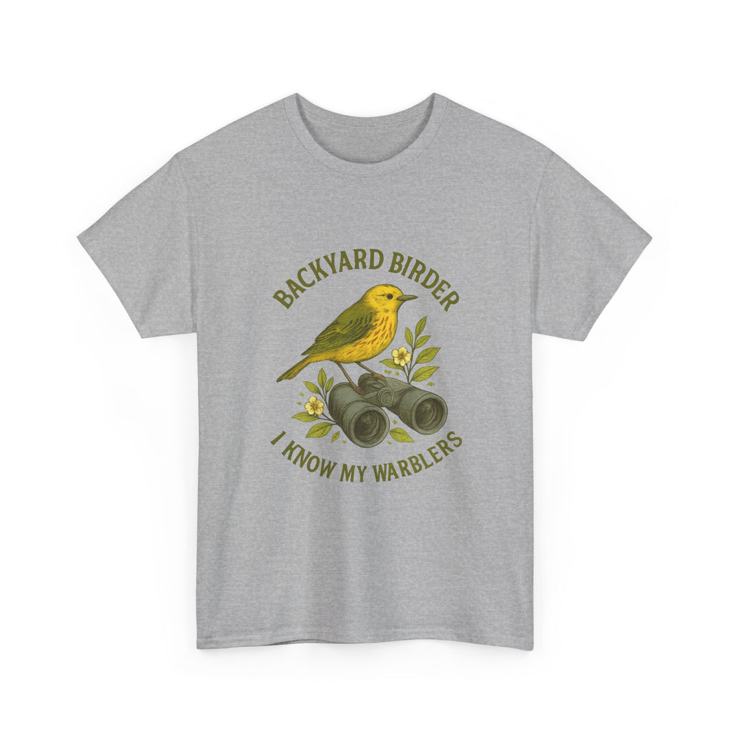 Backyard Birder I Know My Warblers T-Shirt | Bird Lover Gift | Graphic Tee