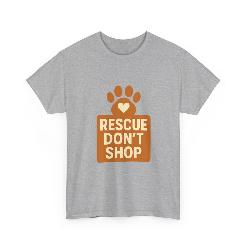 Rescue Don't Shop T-Shirt | Unique Gift | Graphic Tee