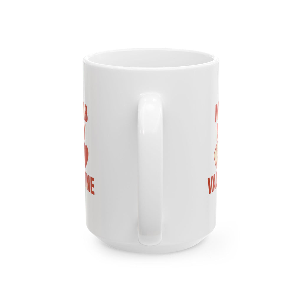 Labrador Mom My Lab Is My Valentine Coffee Mug | Gift for Mom | Ceramic Mug