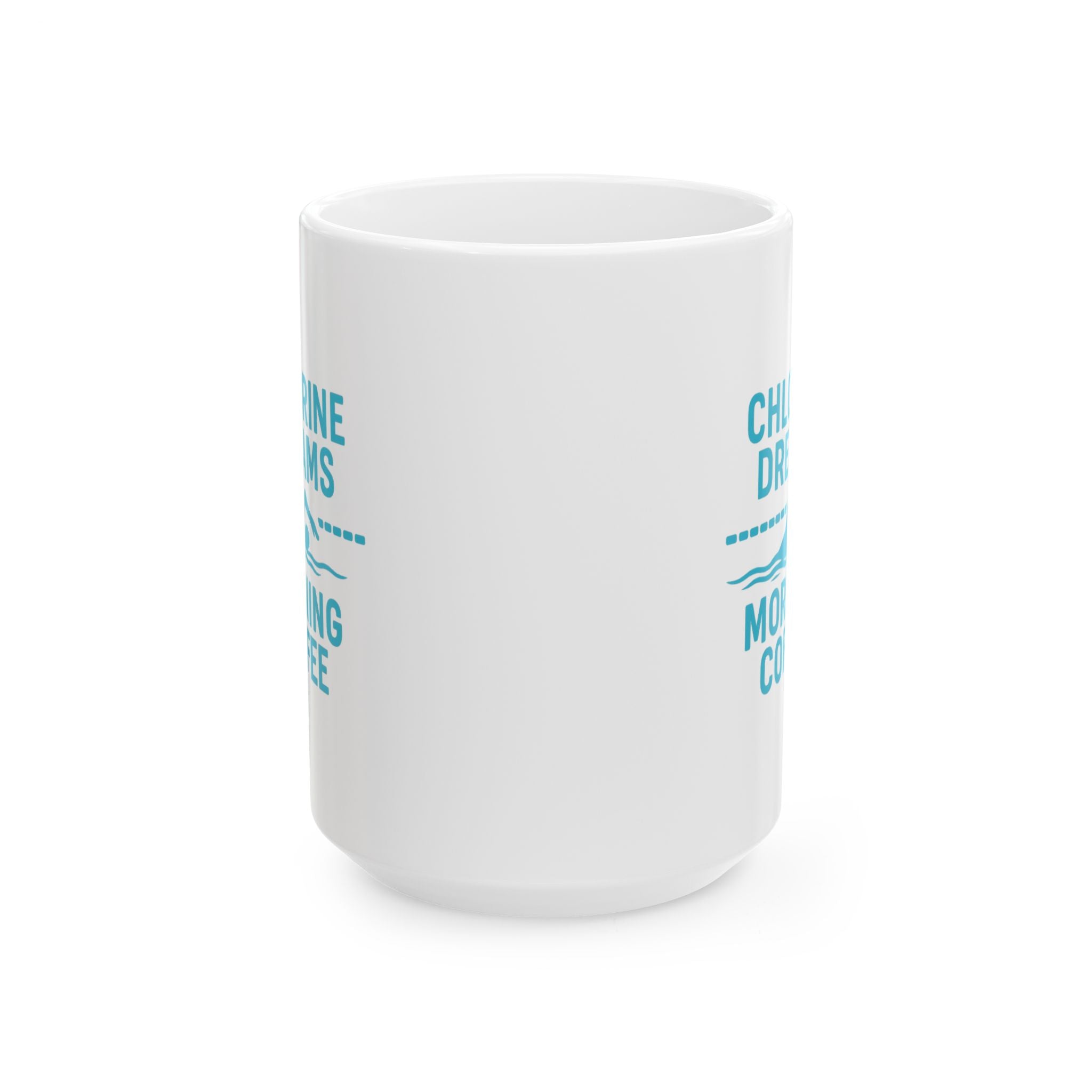 Swim Coach Chlorine Dreams And Morning Coffee Coffee Mug | Coffee Lover Gift | Ceramic Mug