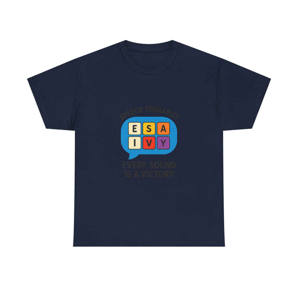 Speech Therapist Every Sound Is A Victory T-Shirt | Unique Gift | Graphic Tee