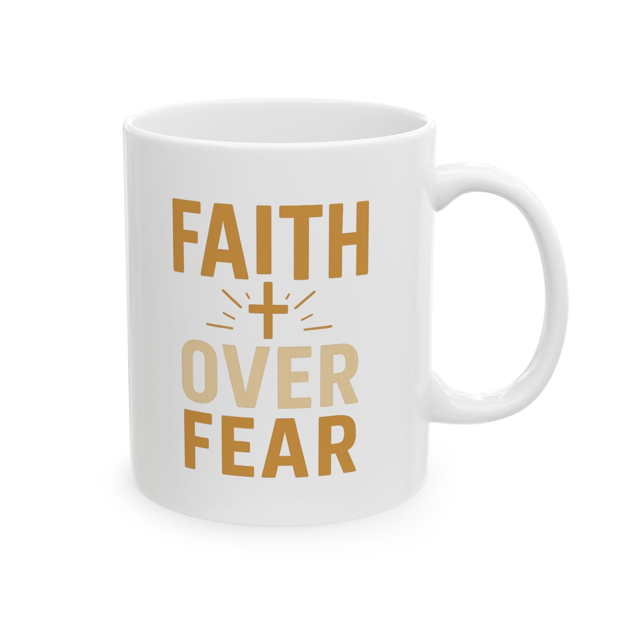 Faith Over Fear Every Single Morning Coffee Mug | Unique Gift | Ceramic Mug
