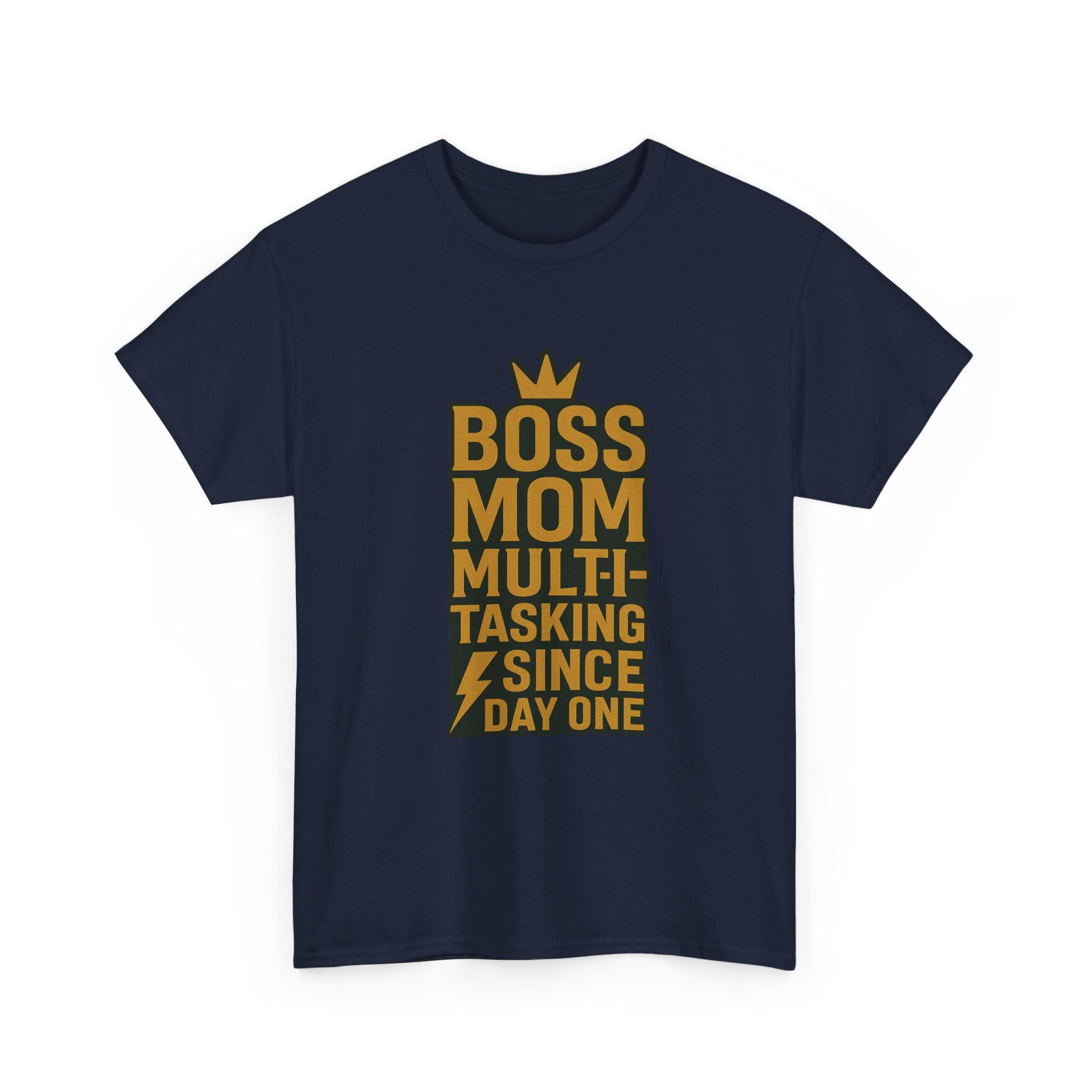 Boss Mom Multitasking Since Day One T-Shirt | Gift for Mom | Graphic Tee