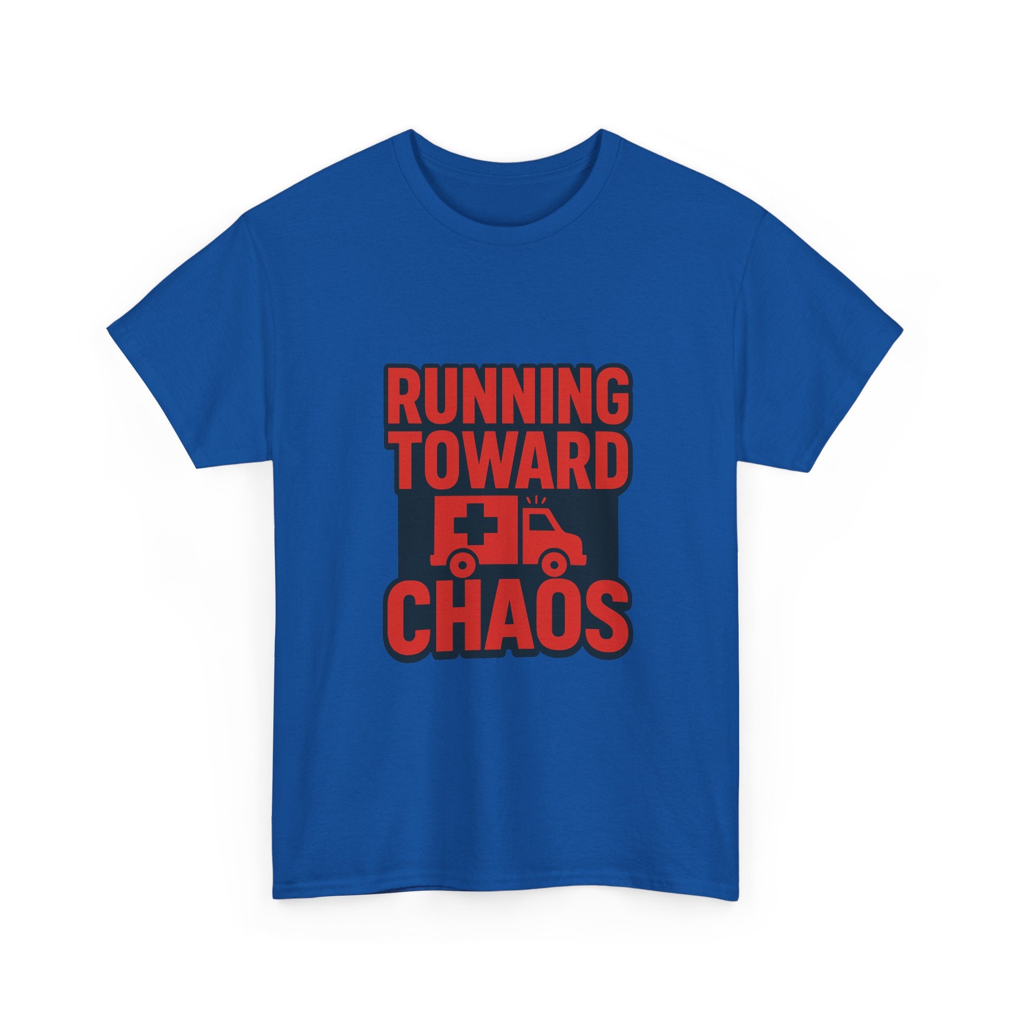 Paramedic Running Toward Chaos T-Shirt | Unique Gift | Graphic Tee