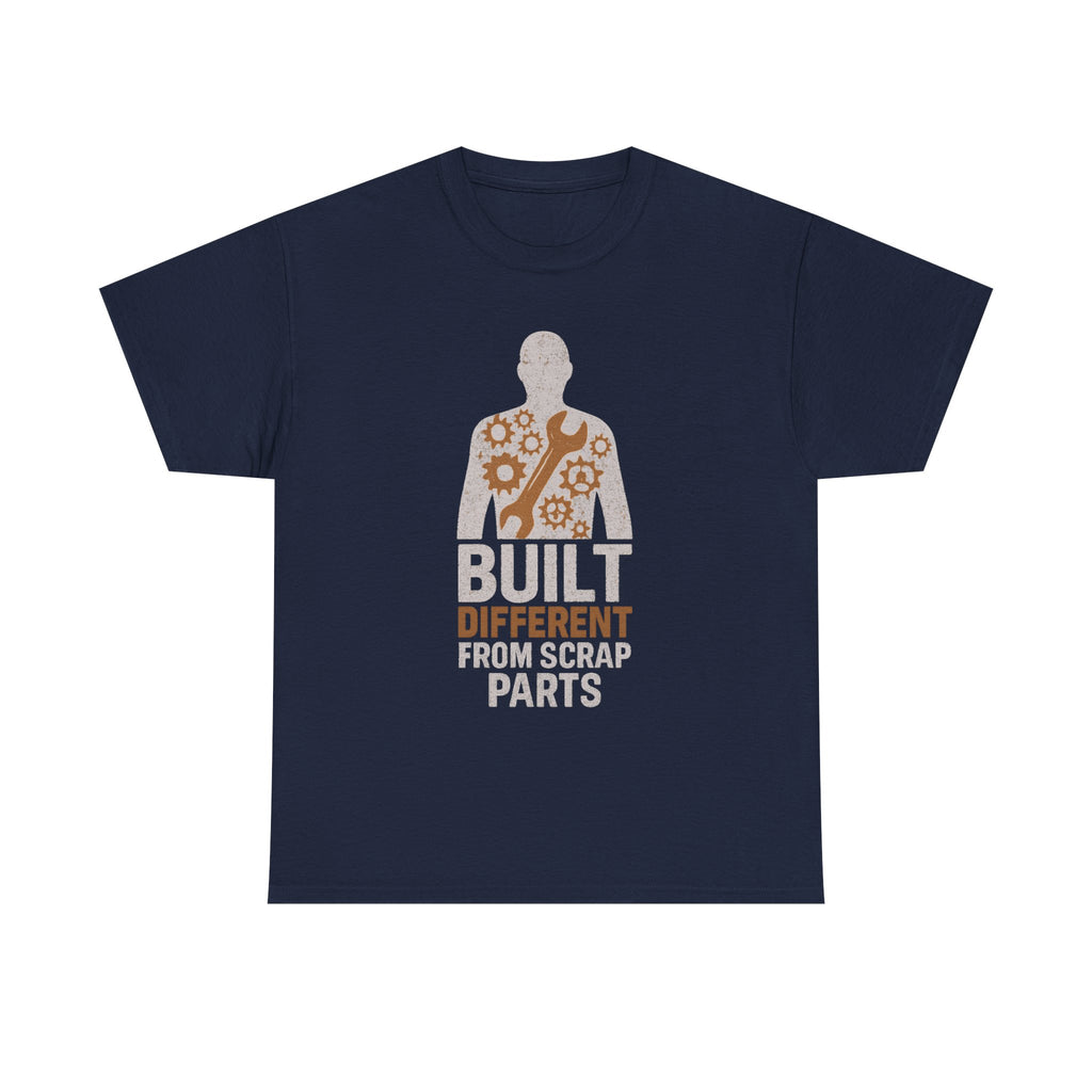 Built Different From Scrap Parts T-Shirt | Unique Gift | Graphic Tee