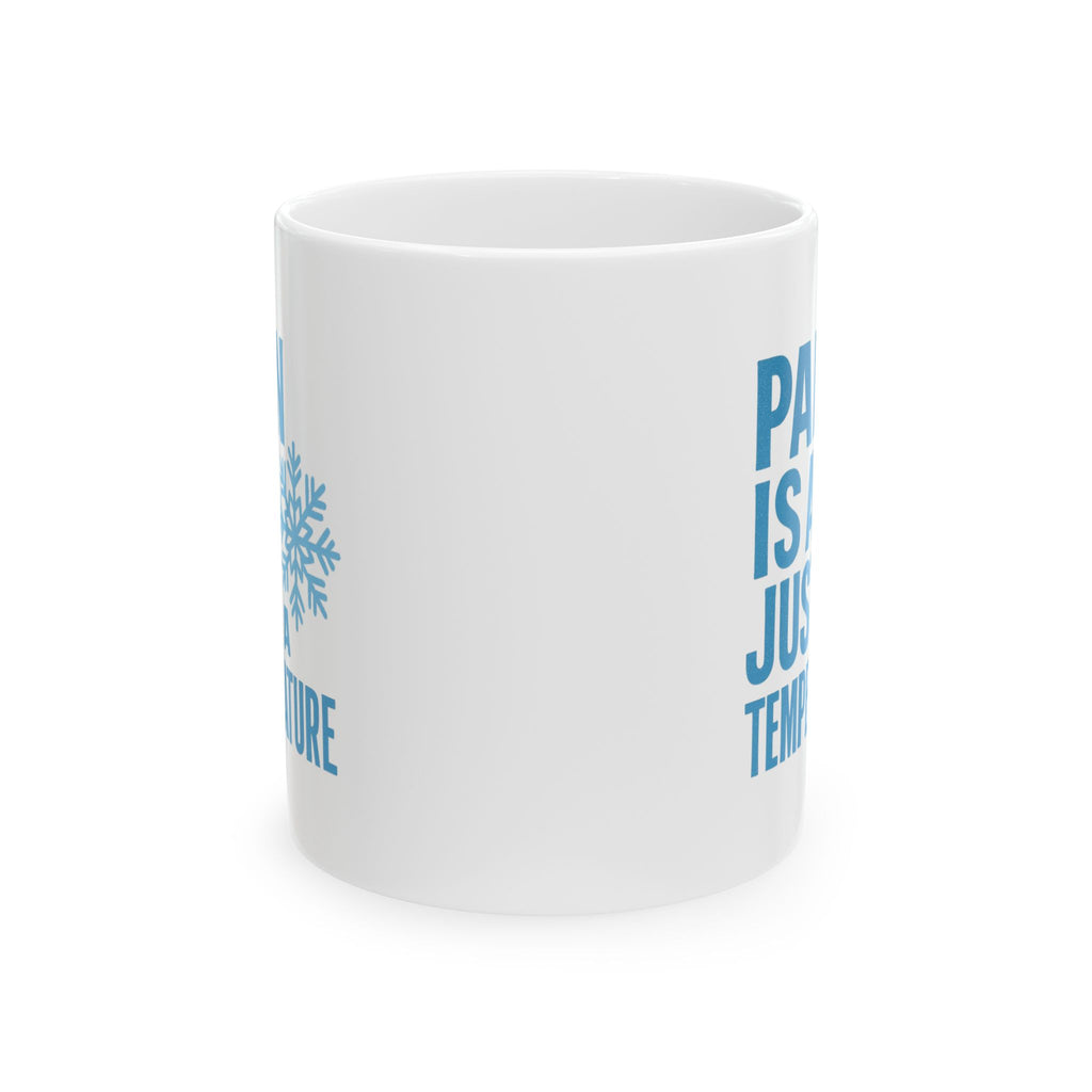 Cold Plunge Enthusiast Pain Is Just A Temperature Coffee Mug | Unique Gift | Ceramic Mug