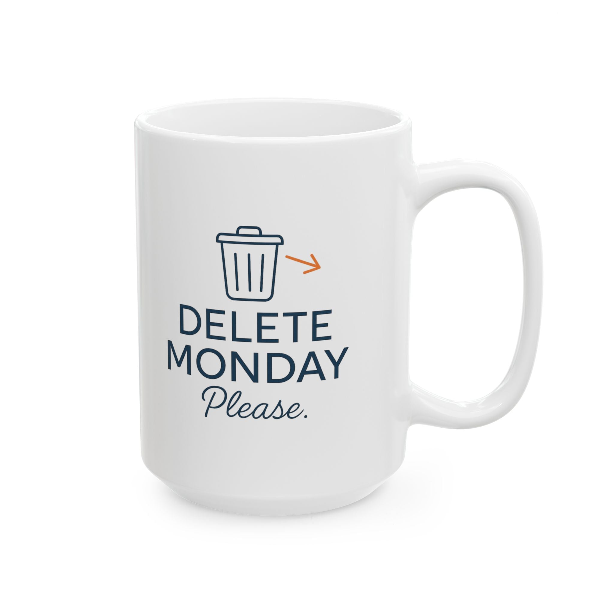 Mondays Are A Crime And I Want Justice Coffee Mug | Funny Gift | Ceramic Mug