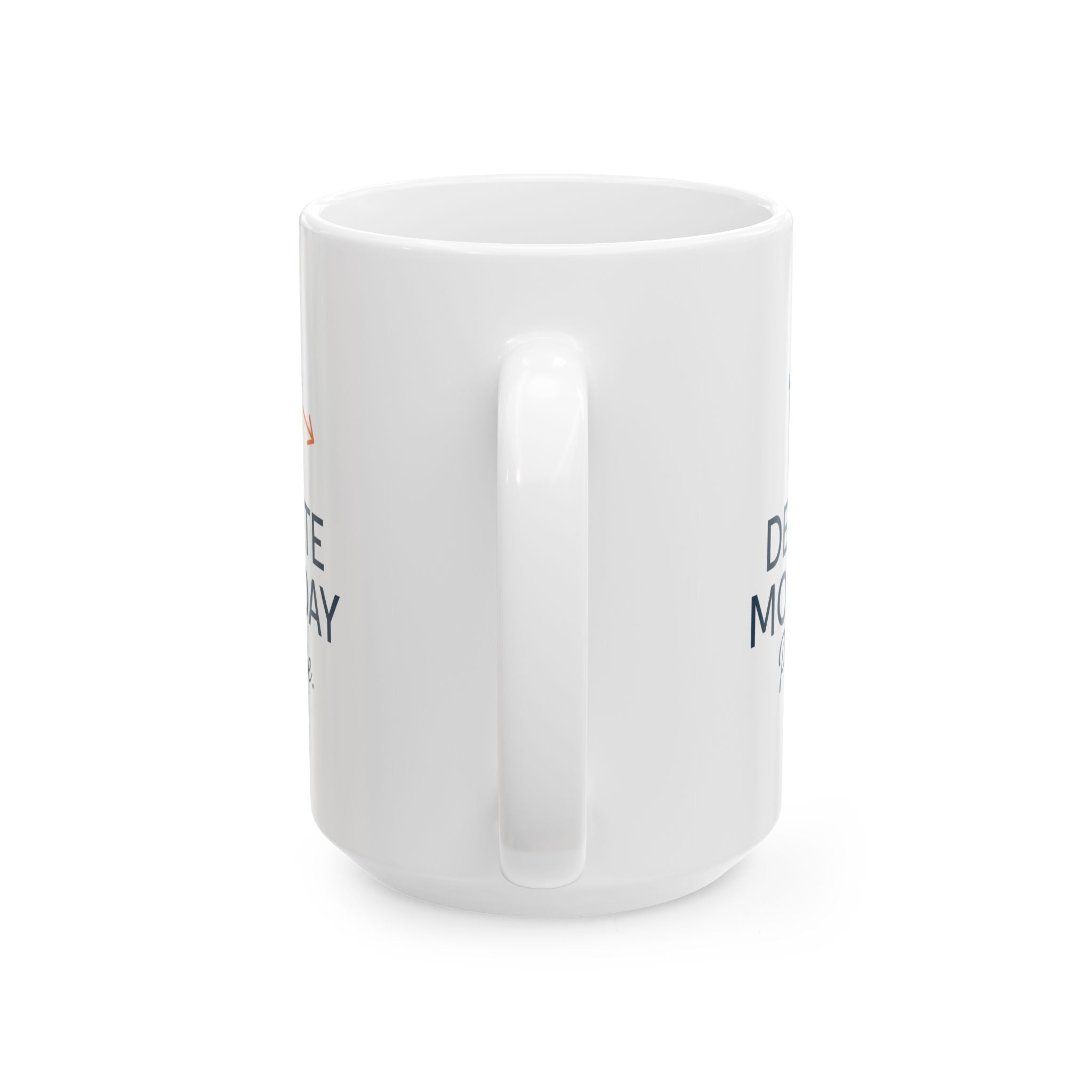 Mondays Are A Crime And I Want Justice Coffee Mug | Funny Gift | Ceramic Mug