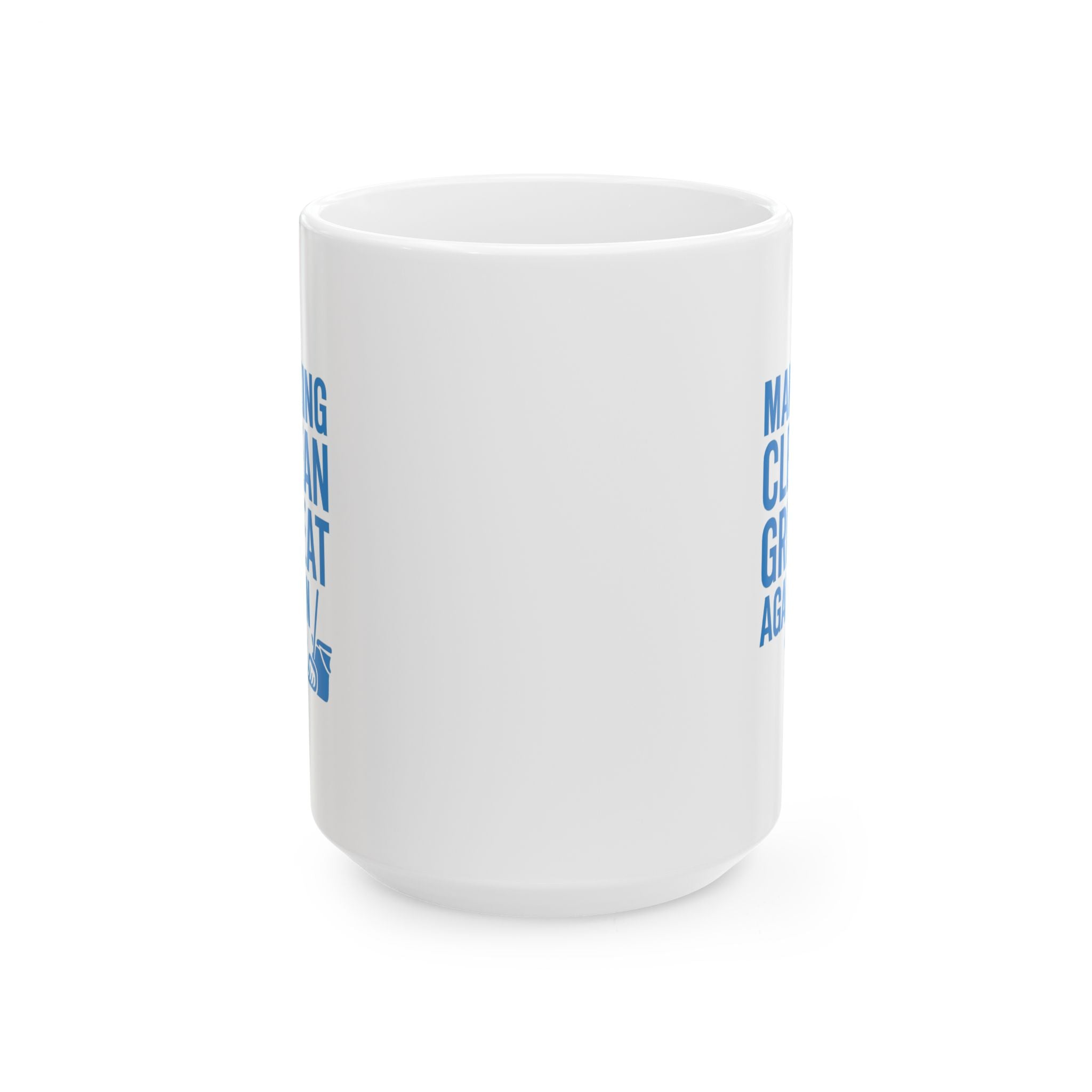 Custodian Making Clean Great Again Coffee Mug | Unique Gift | Ceramic Mug