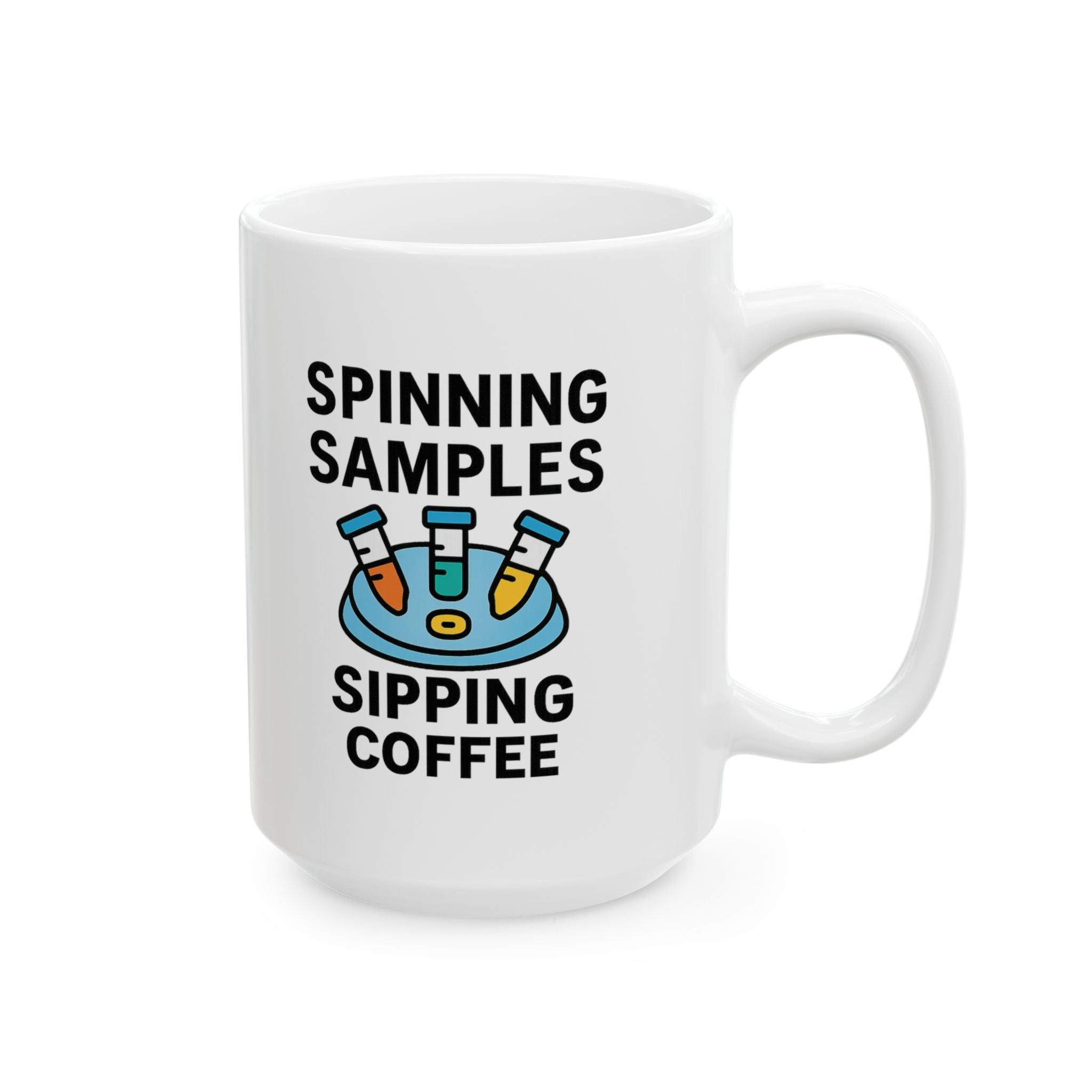 Lab Tech Spinning Samples Sipping Coffee Coffee Mug | Coffee Lover Gift | Ceramic Mug
