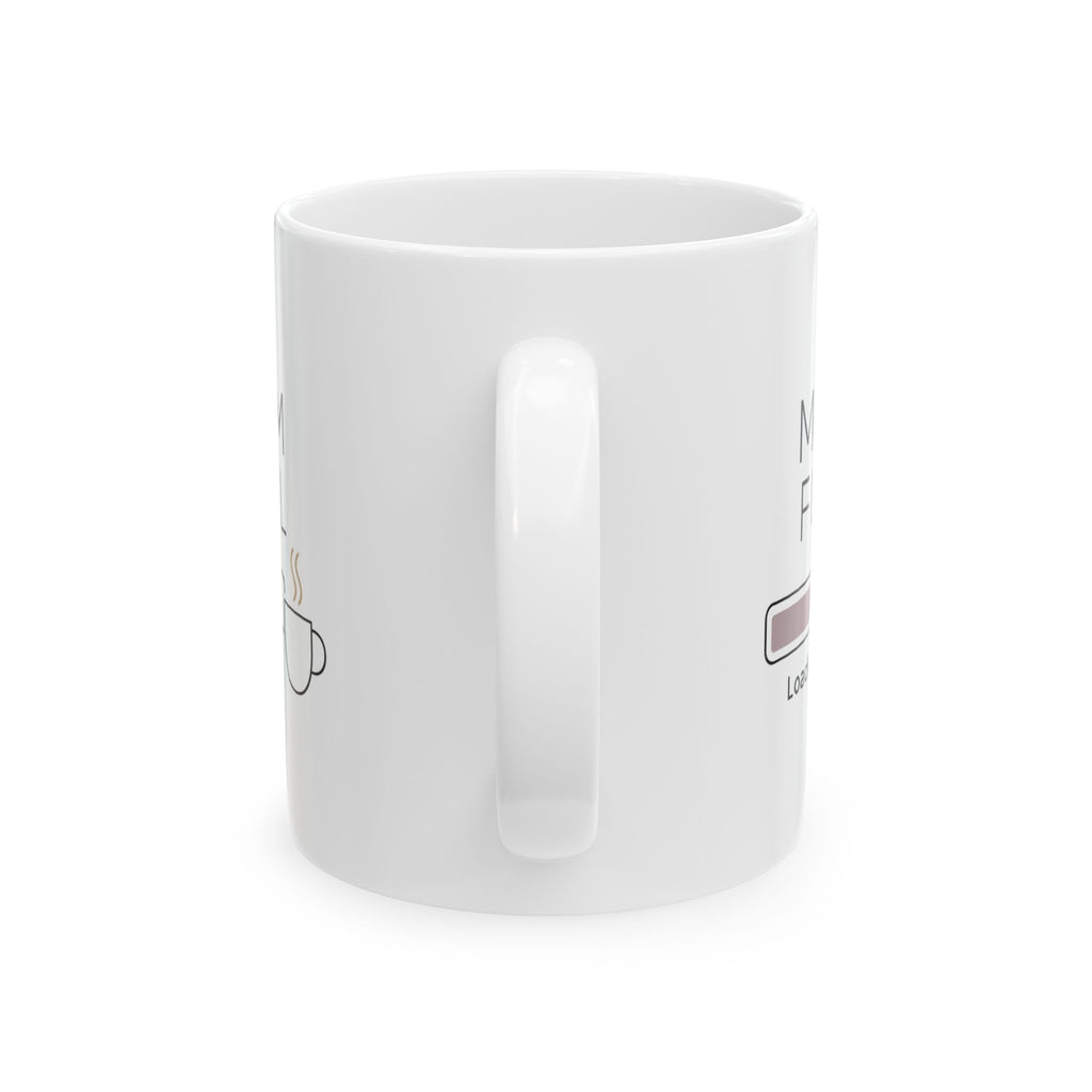 Mom Fuel Activated Status Go Coffee Mug | Funny Mom Coffee Gift | Ceramic Mug