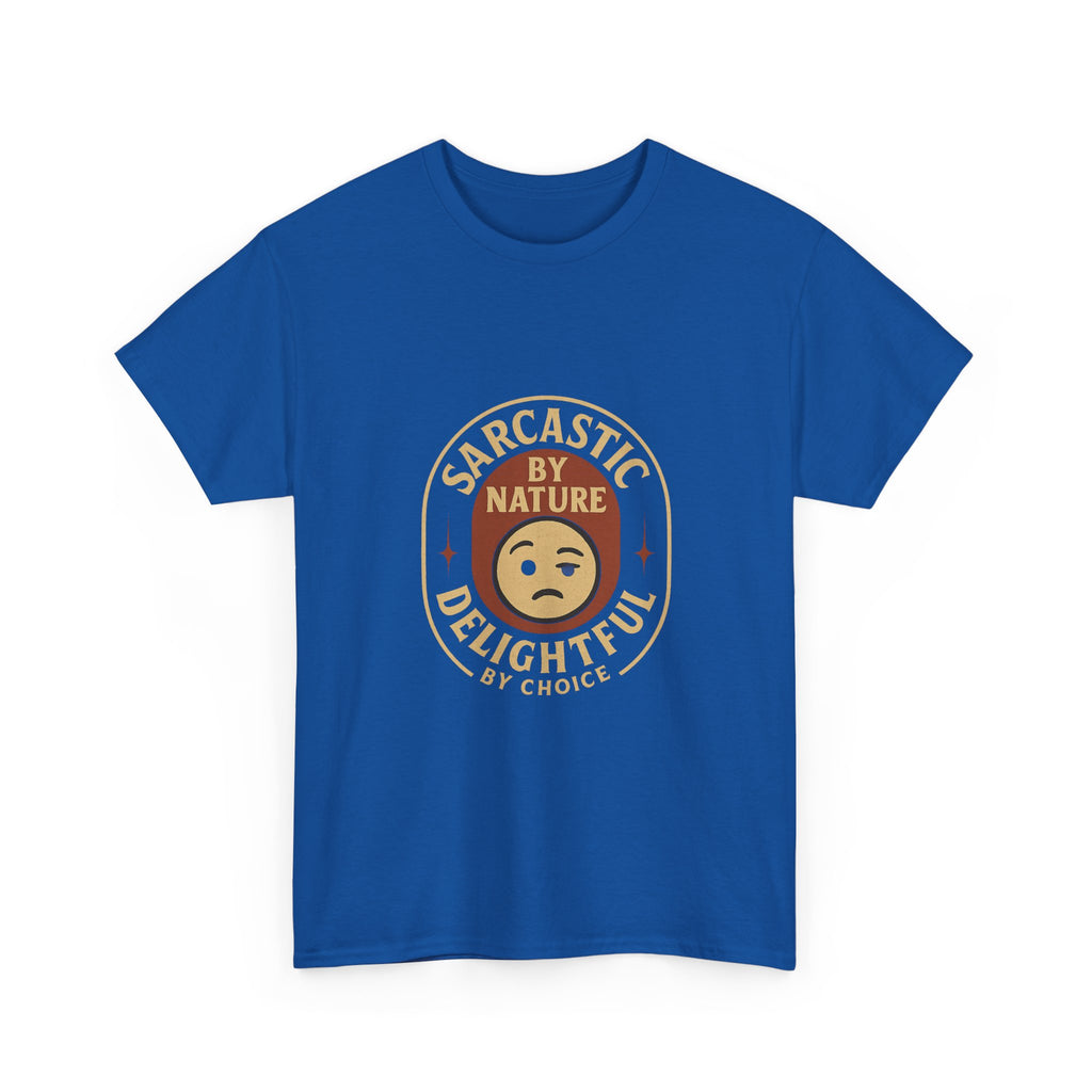Sarcastic By Nature Delightful By Choice T-Shirt | Unique Gift | Graphic Tee