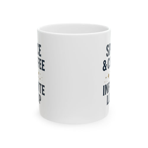 Astronomy Nerd Space And Coffee Infinite Loop Coffee Mug | Coffee Lover Gift | Ceramic Mug