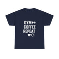 Gym Coffee Repeat | Unisex T-Shirt