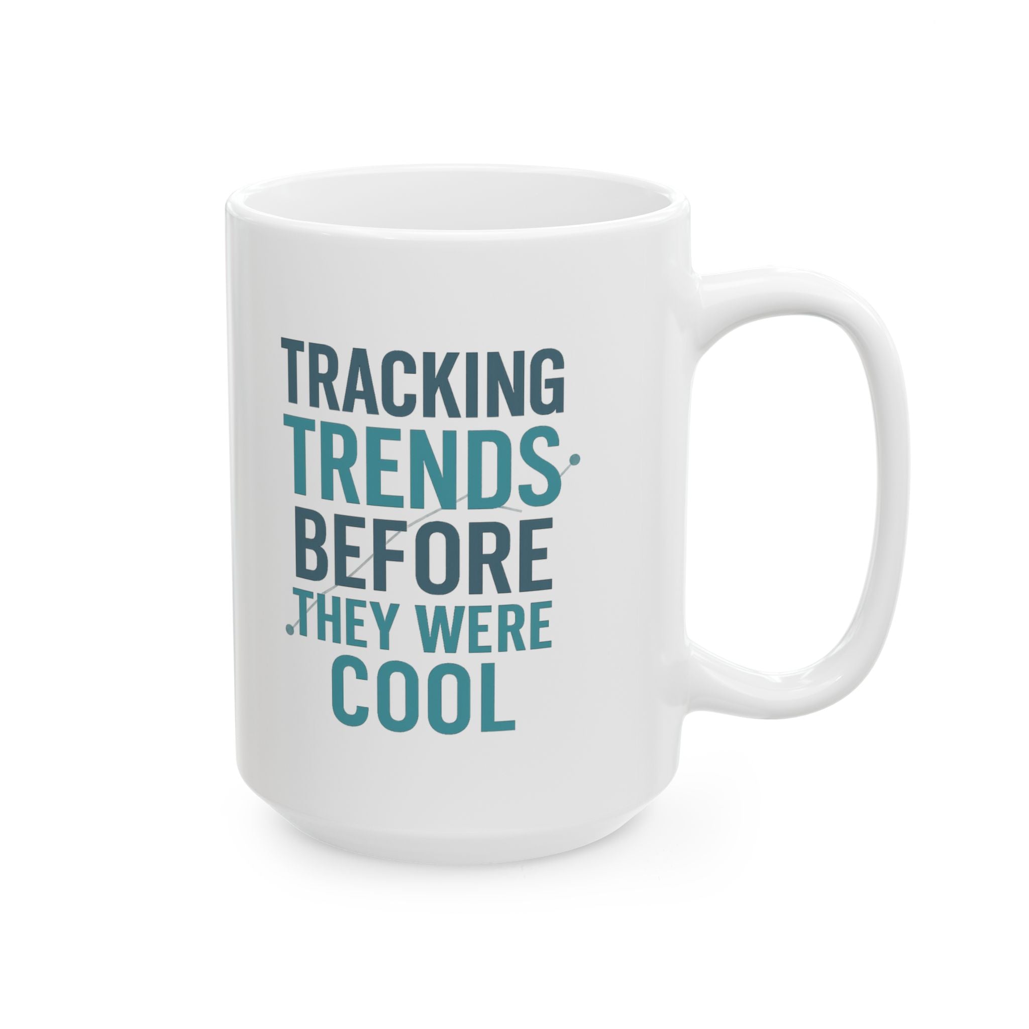 Epidemiologist Tracking Trends Before They Were Cool Coffee Mug | Unique Gift | Ceramic Mug