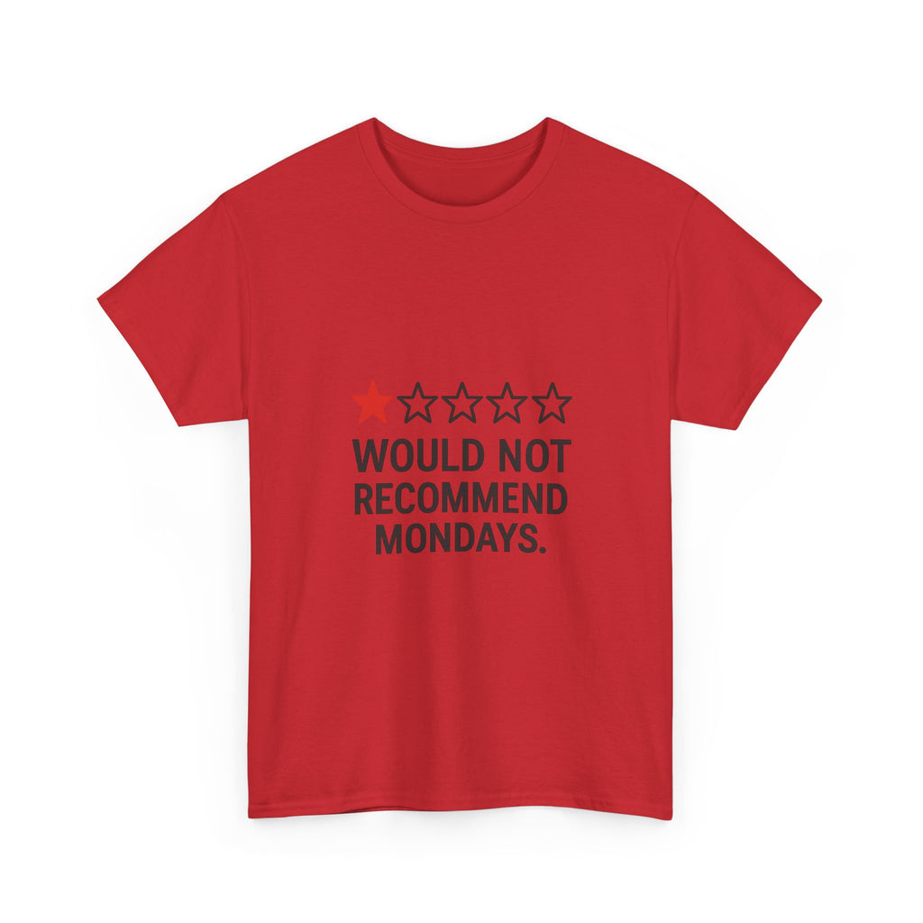 Zero Stars Would Not Recommend Mondays T-Shirt | Unique Gift | Graphic Tee