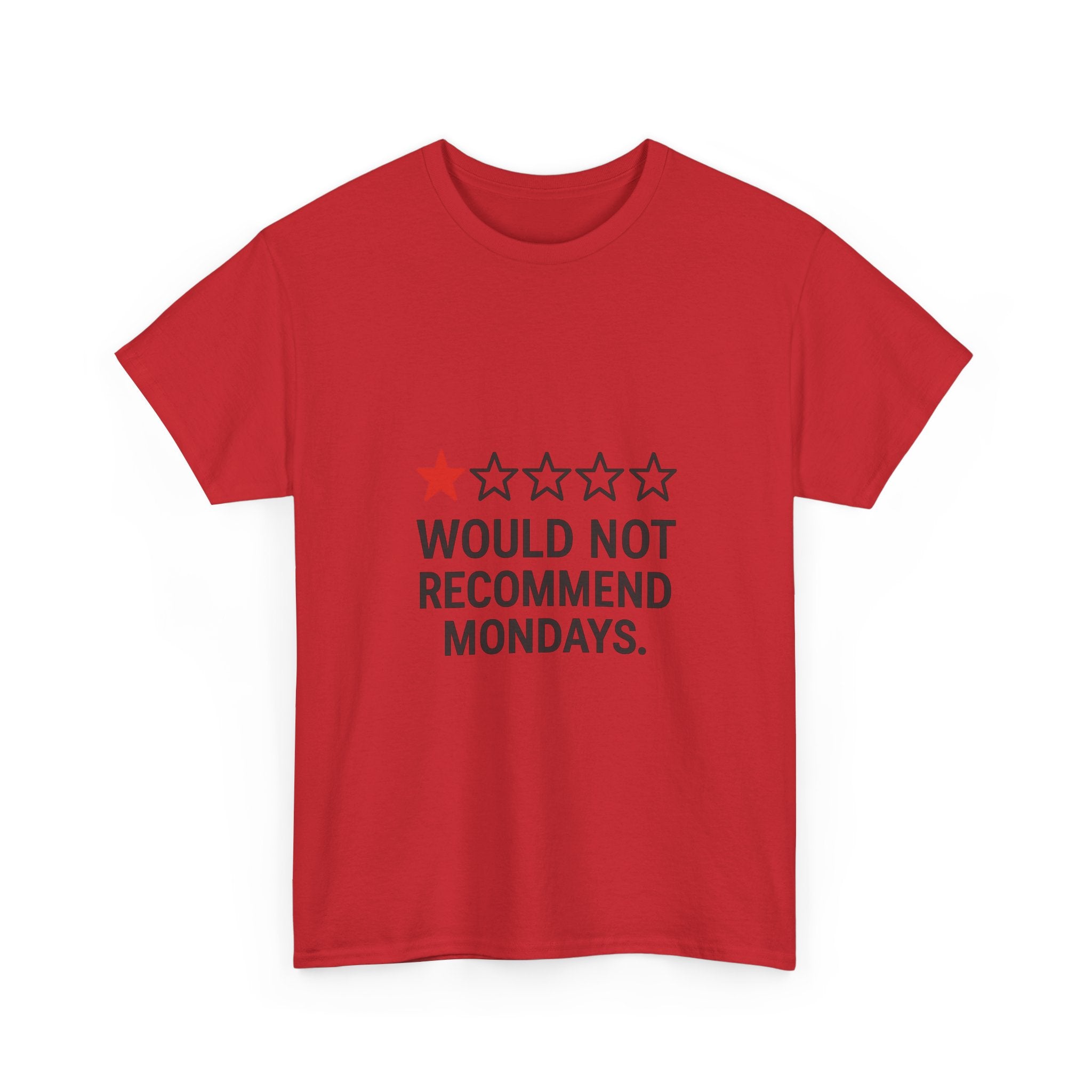 Zero Stars Would Not Recommend Mondays T-Shirt | Unique Gift | Graphic Tee