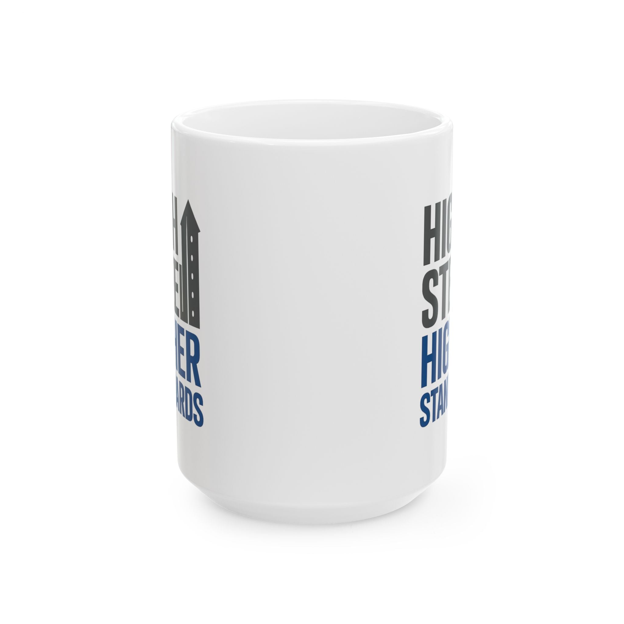 Ironworker High Steel Higher Standards Coffee Mug | Unique Gift | Ceramic Mug