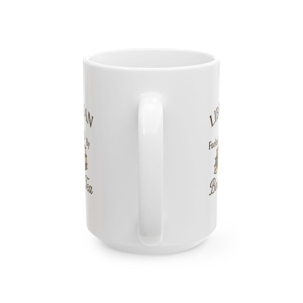 Librarian Fueled By Books And Tea Coffee Mug | Unique Gift | Ceramic Mug