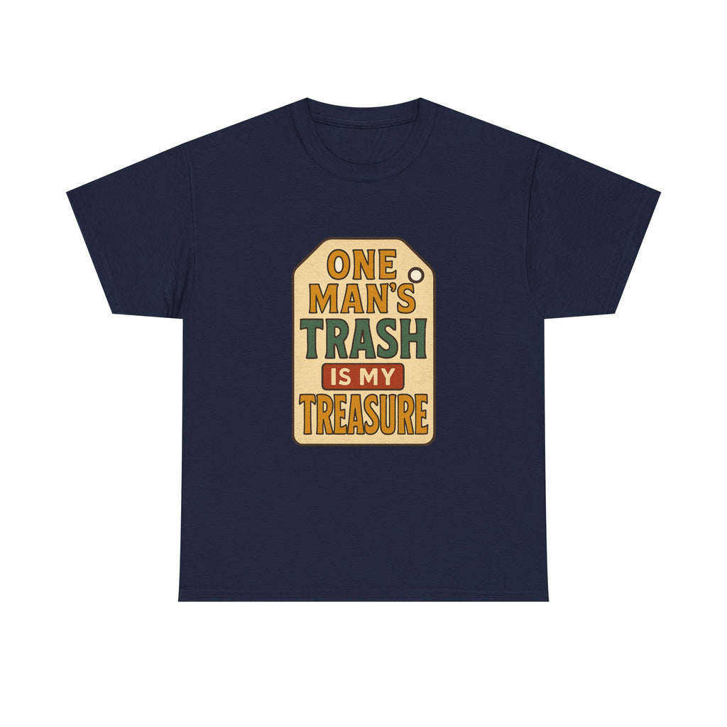 Thrift Shopper One Man's Trash Is My Treasure T-Shirt