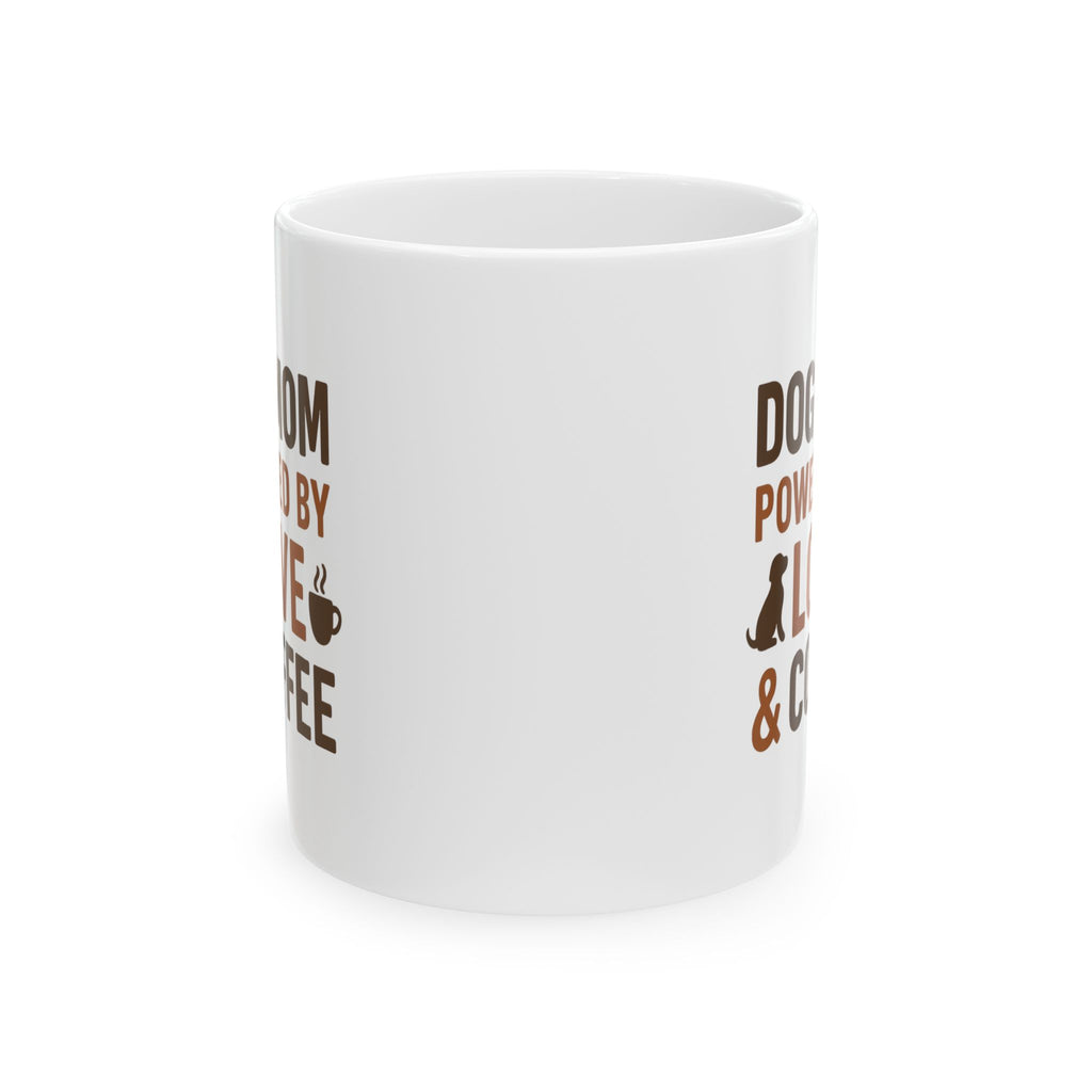 Dog Mom Powered by Love and Coffee Coffee Mug | Dog Lover Gift | Ceramic Mug