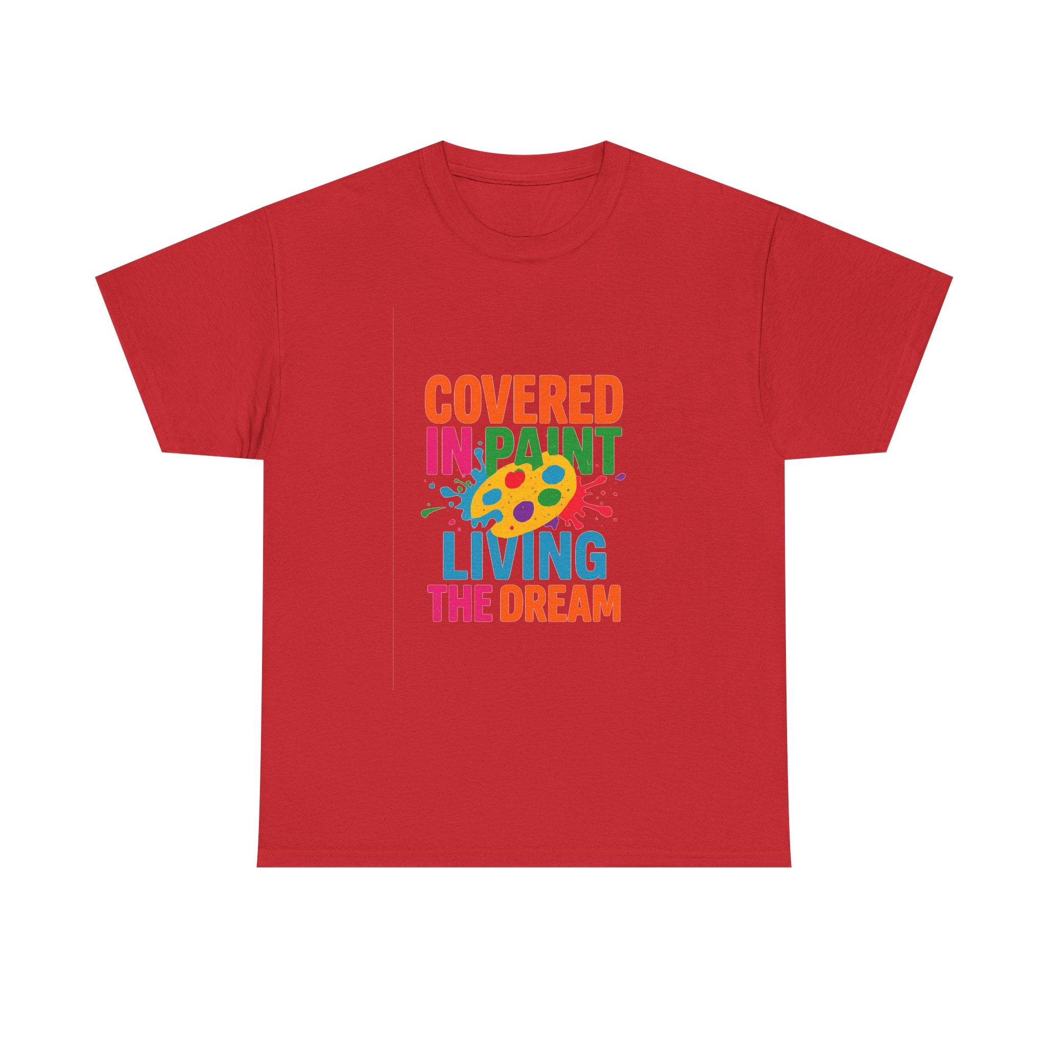 Art Teacher Covered In Paint Living The Dream T-Shirt | Teacher Gift | Graphic Tee