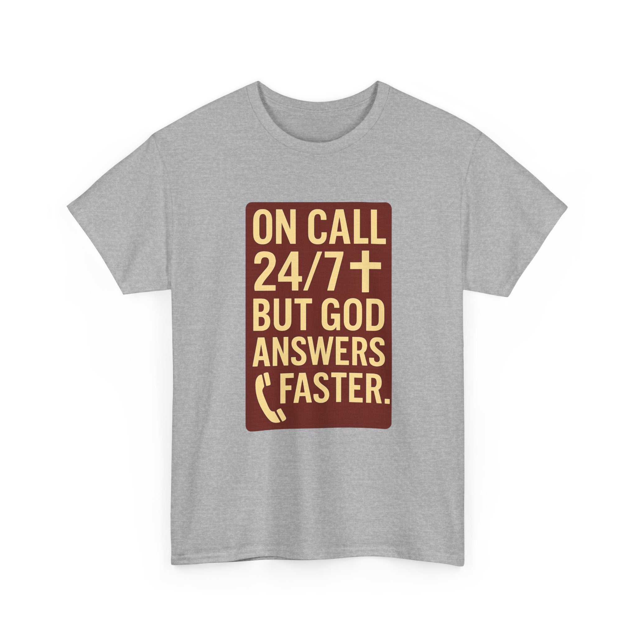 Pastor On Call 24 7 But God Answers Faster T-Shirt | Unique Gift | Graphic Tee