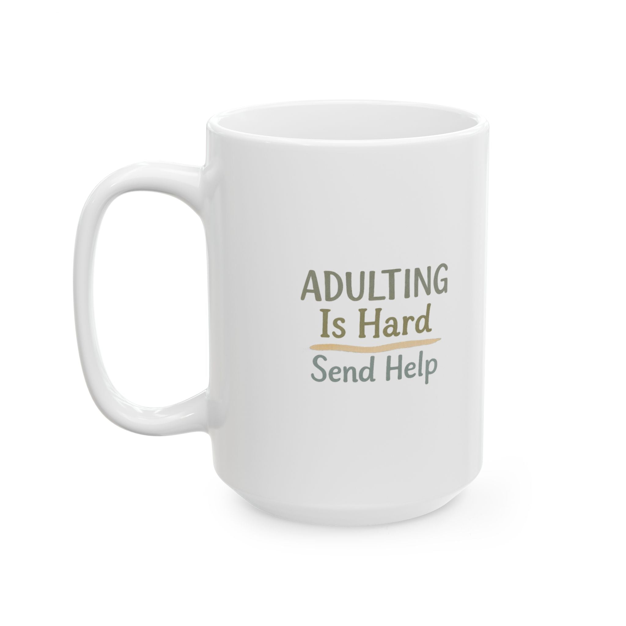 Did Not Order Adulting Coffee Mug | Funny Humor Gift | Ceramic Mug