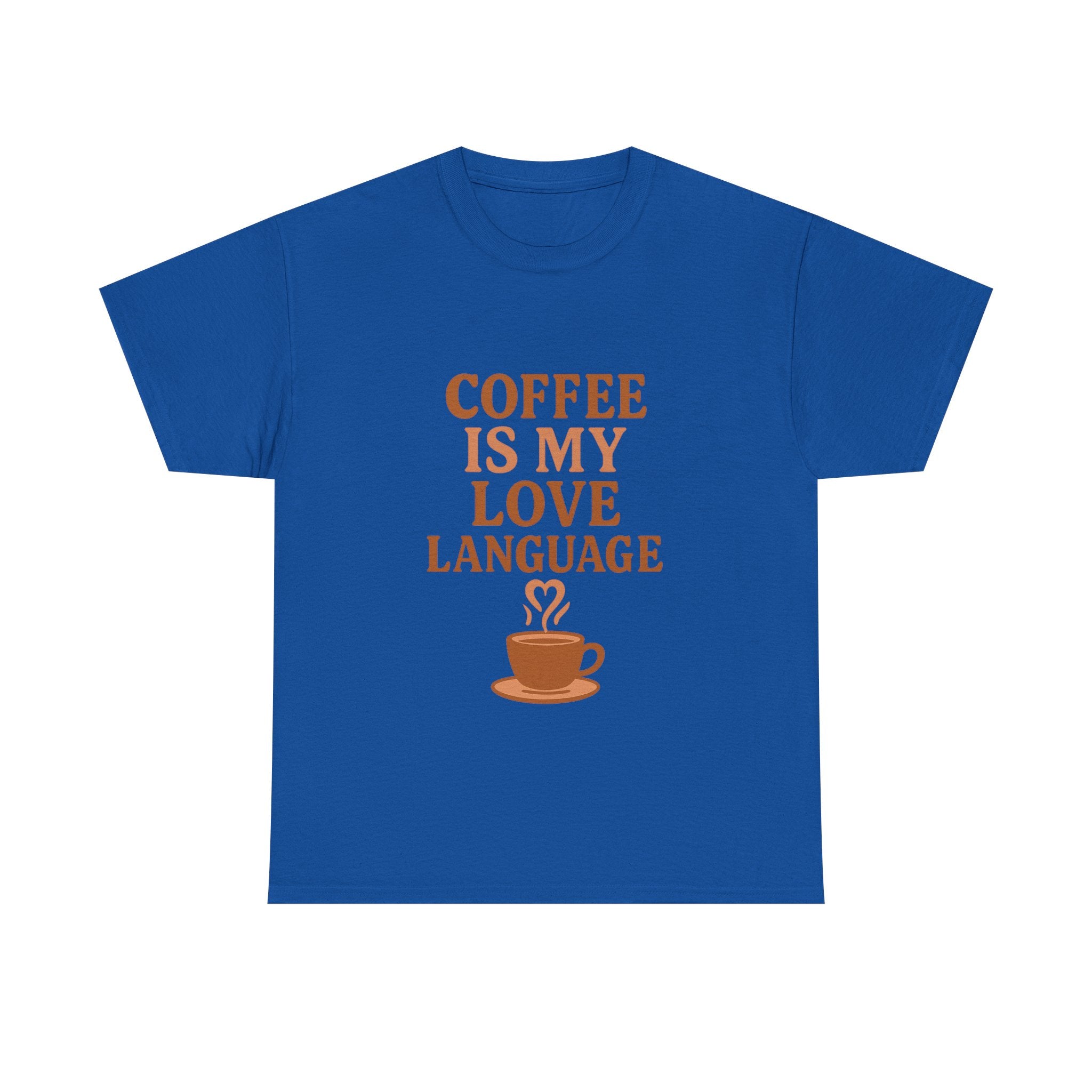 Coffee Is My Love Language T-Shirt | Coffee Lover Gift | Graphic Tee