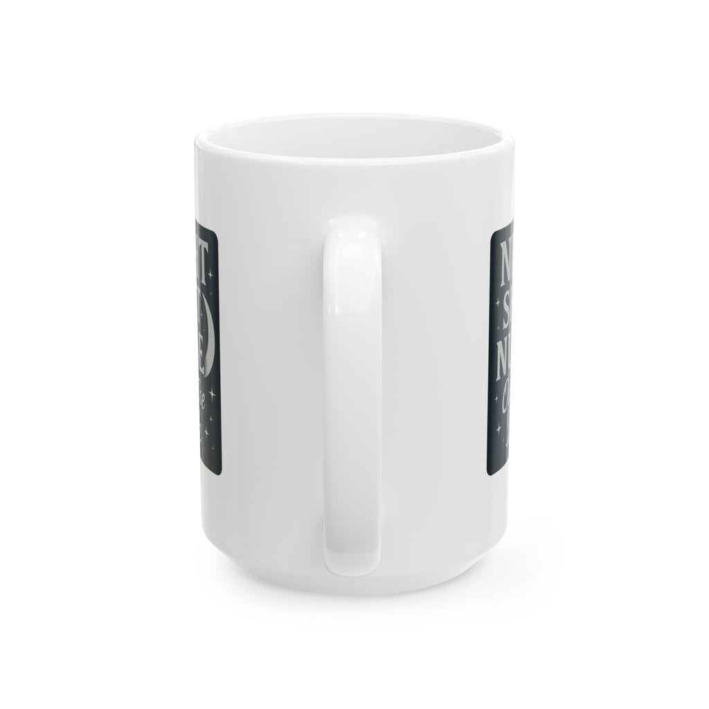Night Shift Nurse Owns The Dark Ceramic Mug