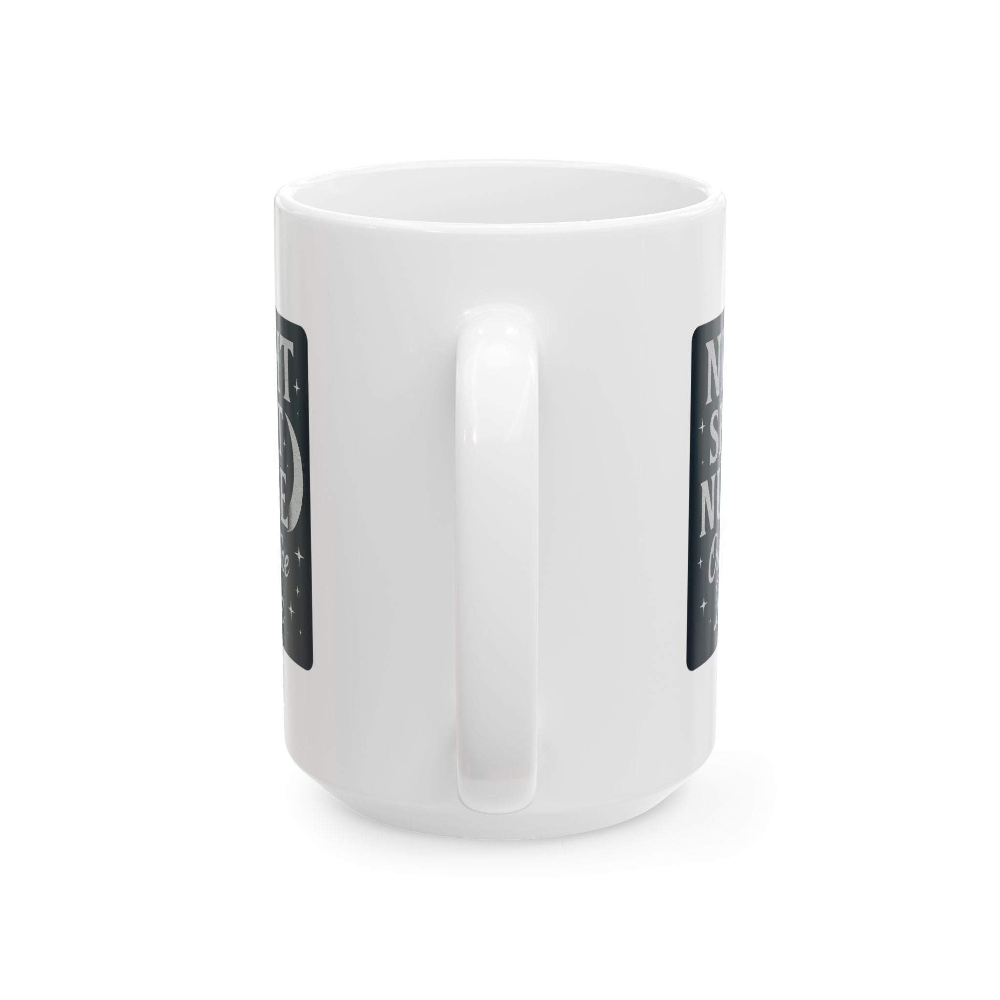 Night Shift Nurse Owns The Dark Ceramic Mug