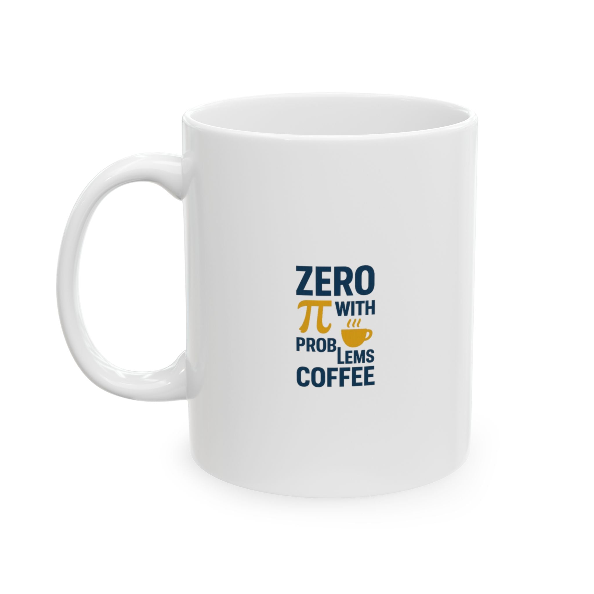 Math Teacher Zero Problems With Coffee Coffee Mug | Teacher Gift | Ceramic Mug
