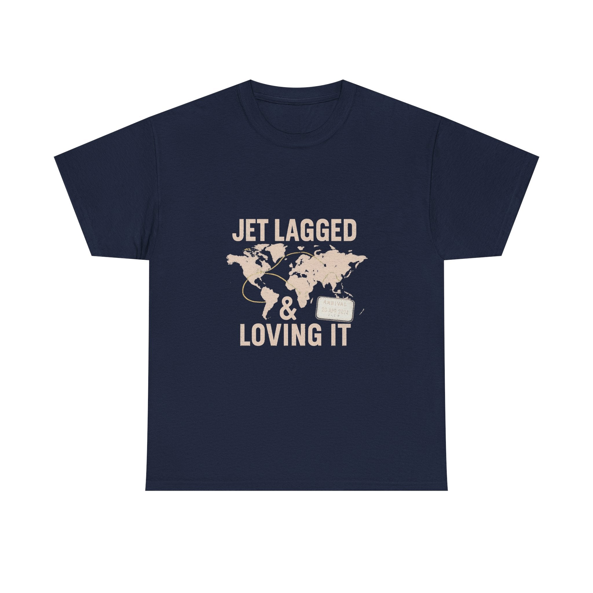 Travel Addict Jet Lagged And Loving It T-Shirt | Unique Gift | Graphic Tee