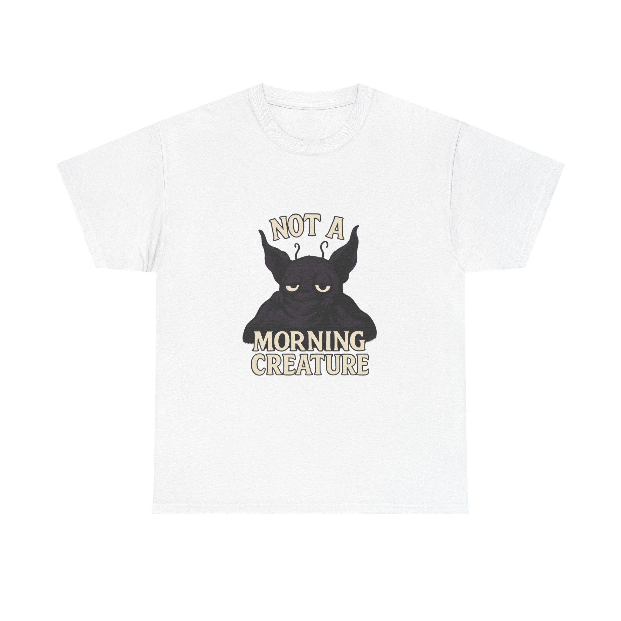 Not A Morning Creature T-Shirt | Unique Gift | Graphic Tee
