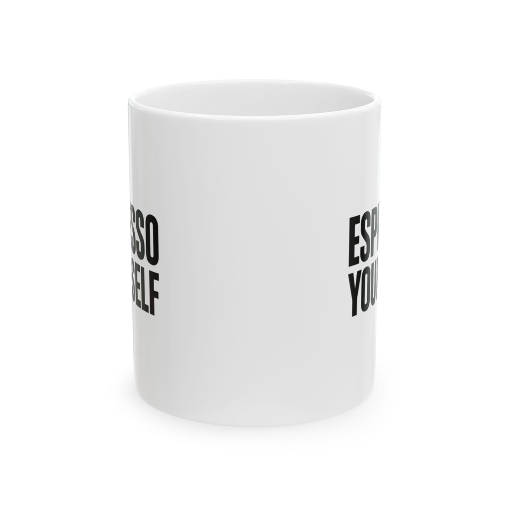 Espresso Yourself Daily Requirement Coffee Mug | Coffee Humor Gift | Ceramic Mug