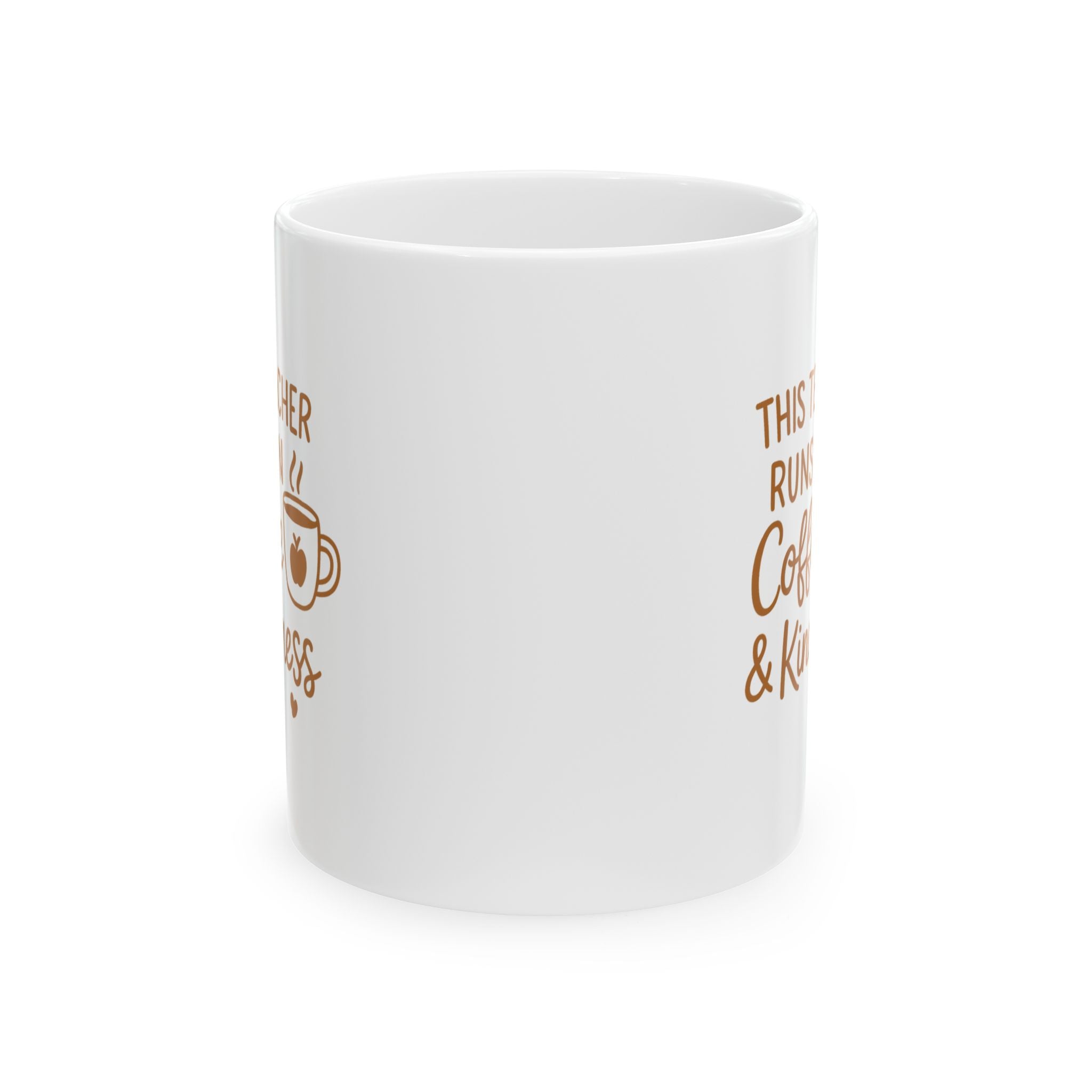 Teacher Runs On Coffee And Kindness Coffee Mug | Teacher Gift | Ceramic Mug