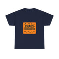 Chaos Coordinator T-Shirt | Unique Gift | Graphic Tee