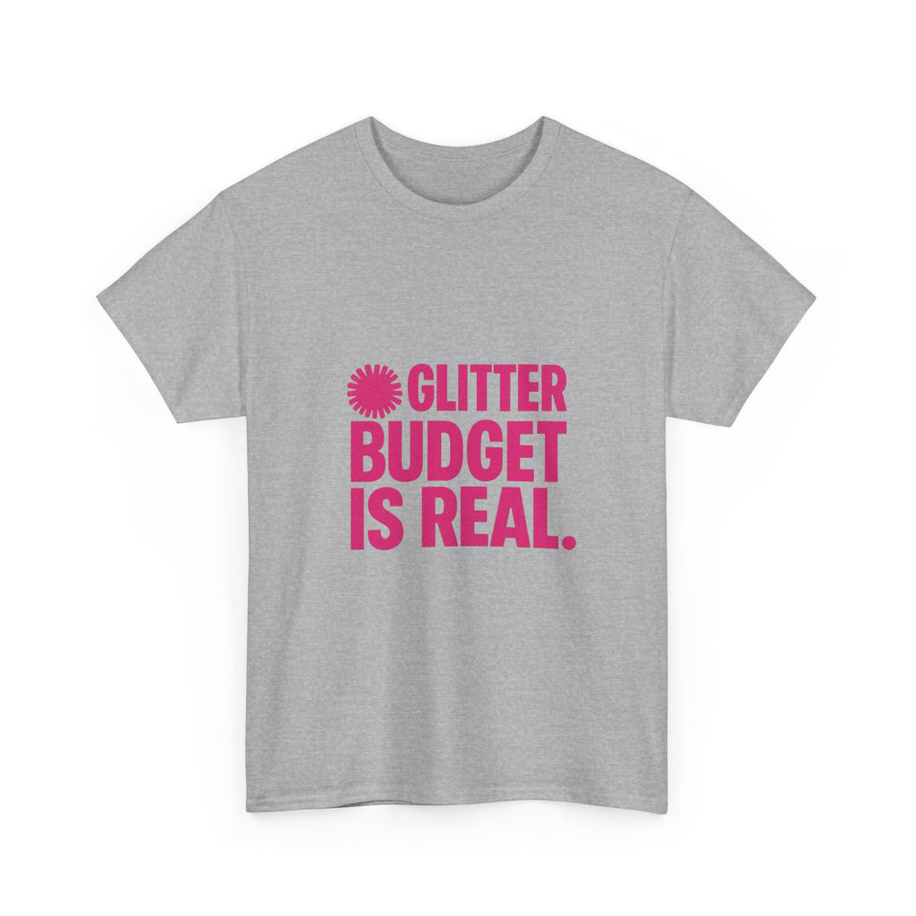 Cheer Mom Glitter Budget Is Real T-Shirt | Gift for Mom | Graphic Tee