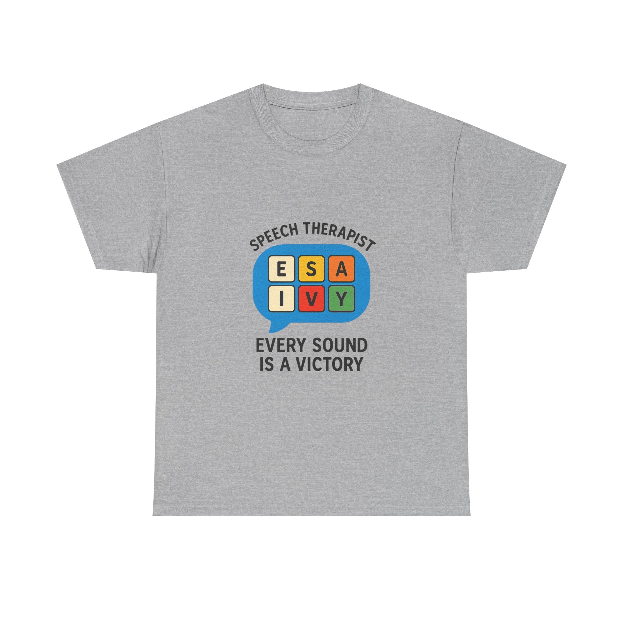 Speech Therapist Every Sound Is A Victory T-Shirt | Unique Gift | Graphic Tee