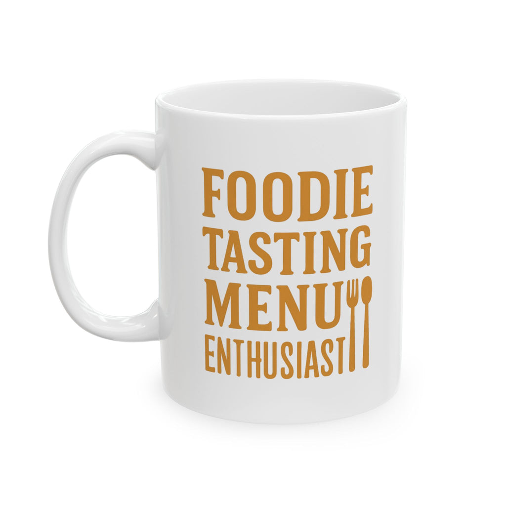 Foodie Tasting Menu Enthusiast Coffee Mug | Unique Gift | Ceramic Mug