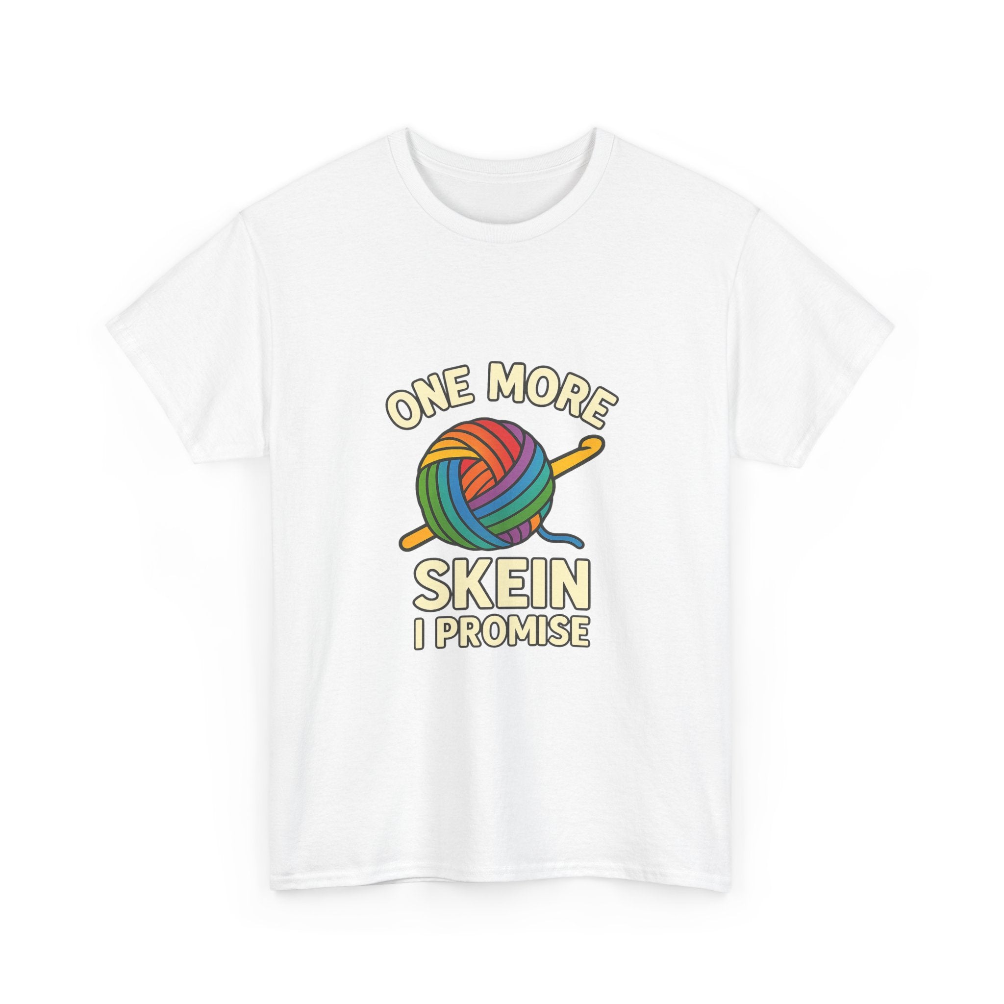 Crochet Addict One More Skein I Promise T-Shirt