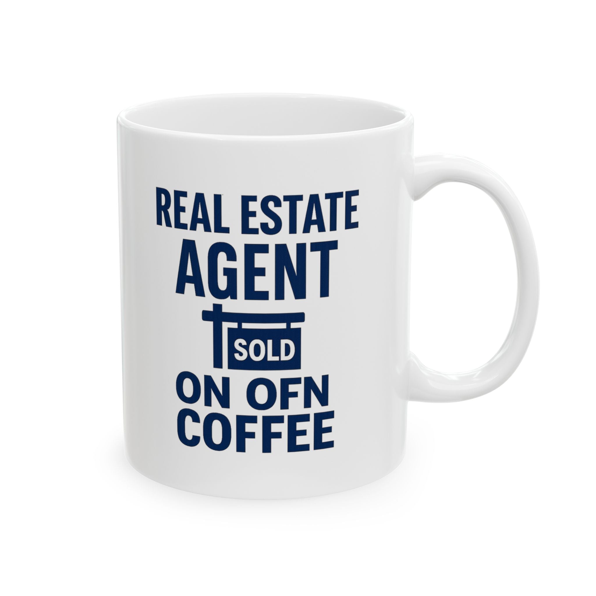 Real Estate Agent Sold On Coffee Coffee Mug | Coffee Lover Gift | Ceramic Mug