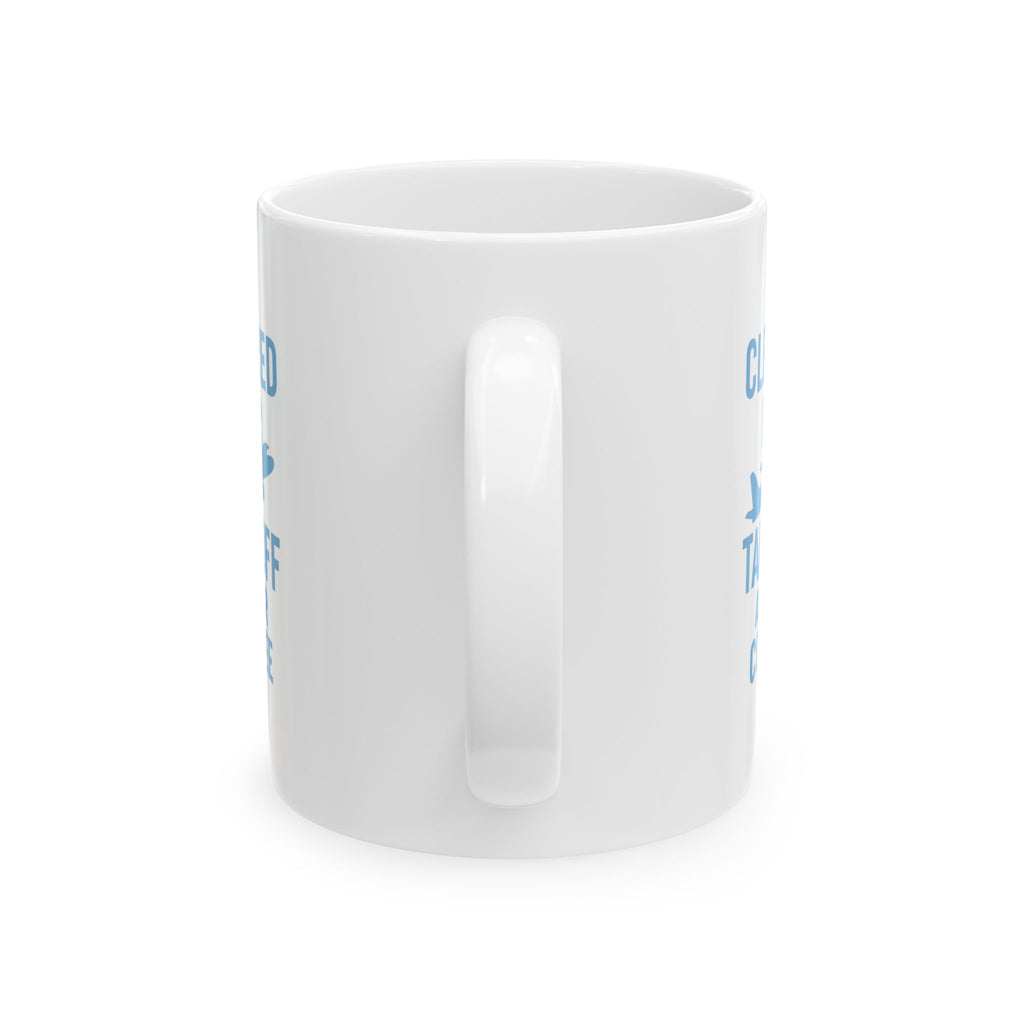 Pilot Cleared For Takeoff After Coffee Coffee Mug | Coffee Lover Gift | Ceramic Mug