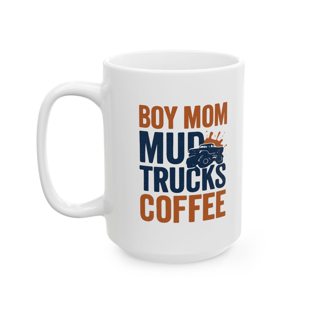 Boy Mom Mud Trucks Coffee Coffee Mug | Gift for Mom | Ceramic Mug