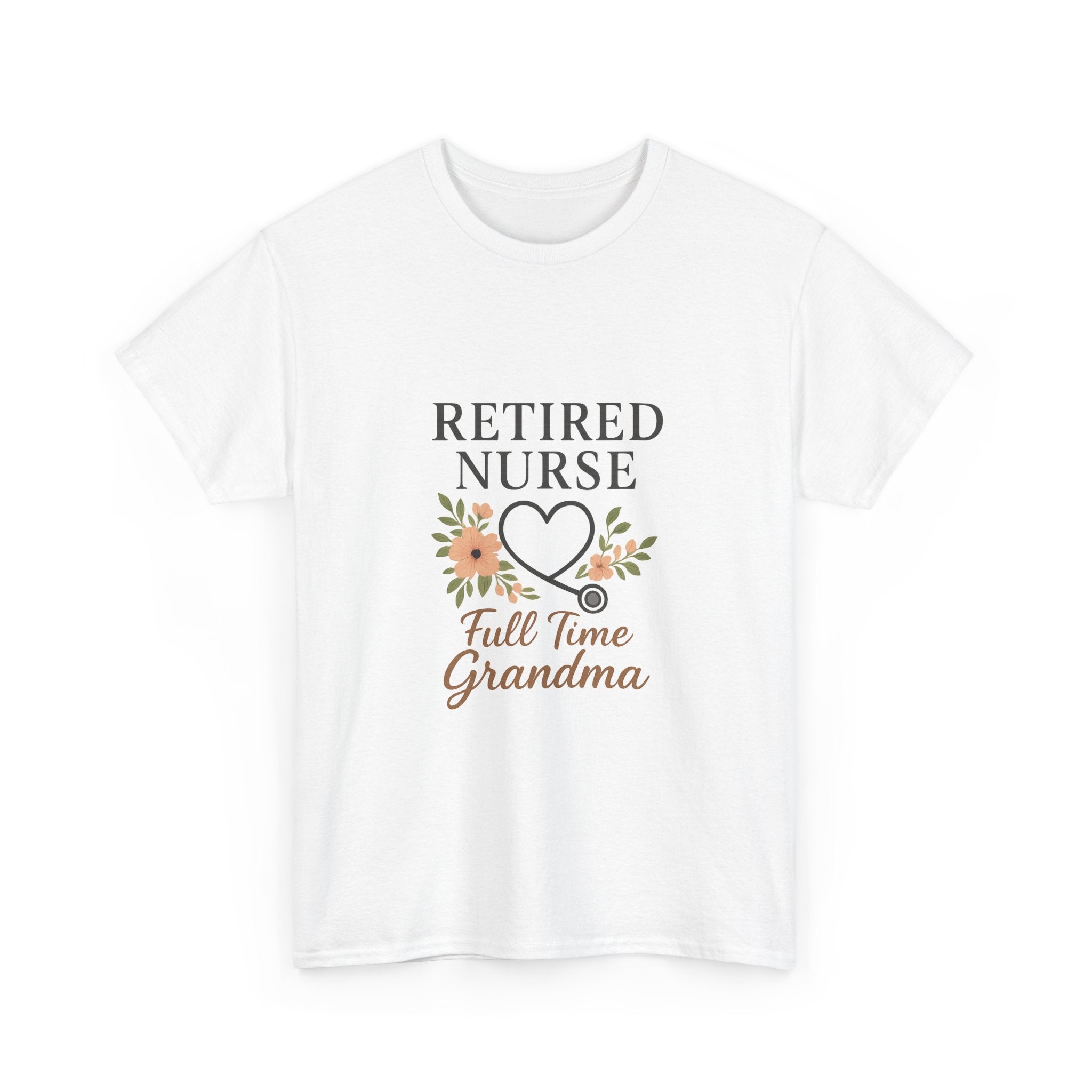 Retired Nurse Full Time Grandma T-Shirt | Gift for Grandma | Graphic Tee