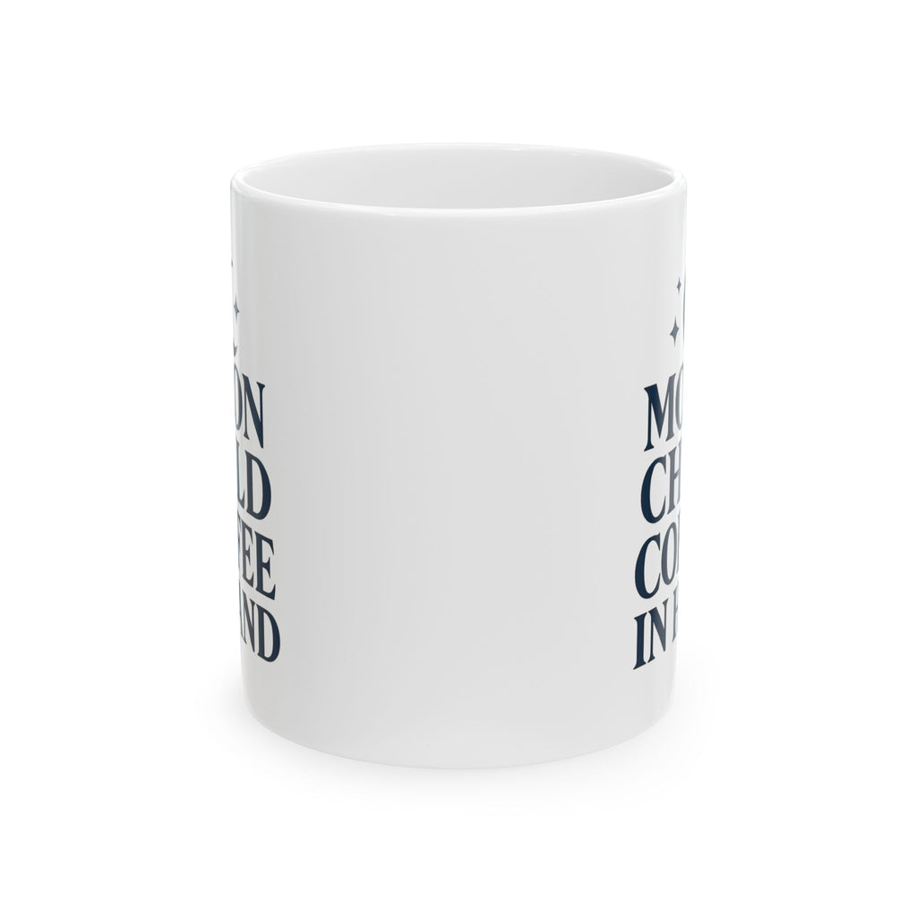 Stargazer Moon Child Coffee In Hand Coffee Mug | Coffee Lover Gift | Ceramic Mug