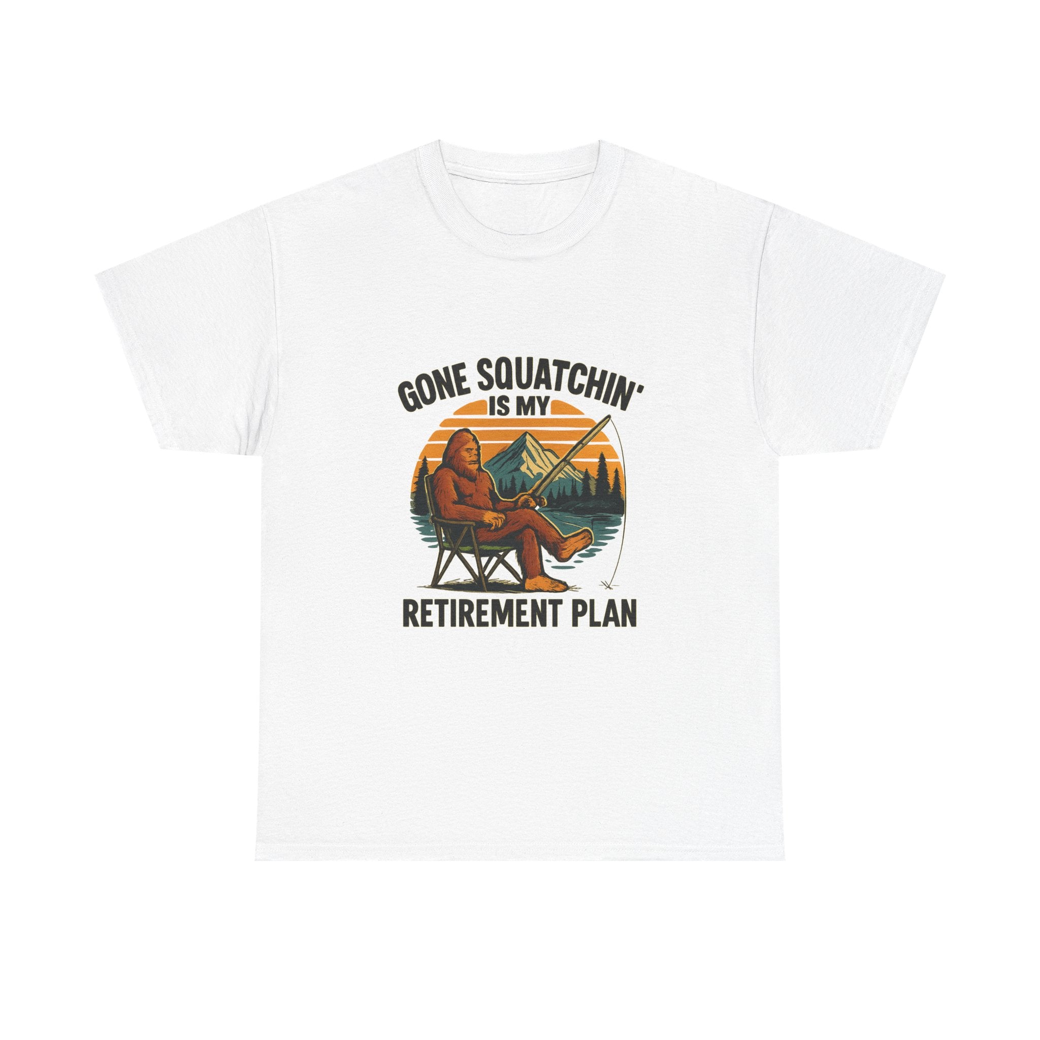 Gone Squatchin Retirement Plan T-Shirt | Unique Gift | Graphic Tee